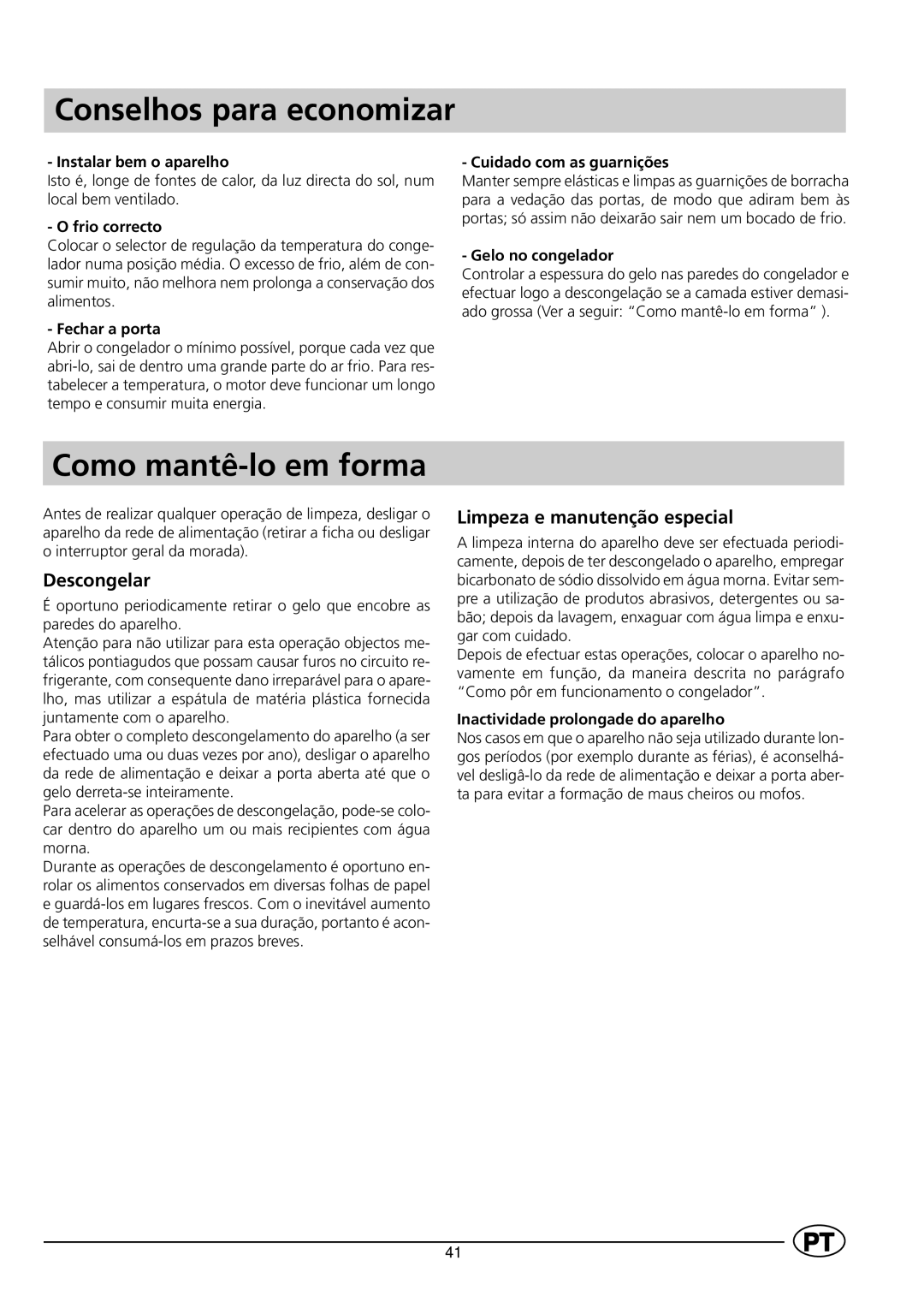 Indesit GCO120 manual Conselhos para economizar, Como mantê-lo em forma, Descongelar, Limpeza e manutenção especial 