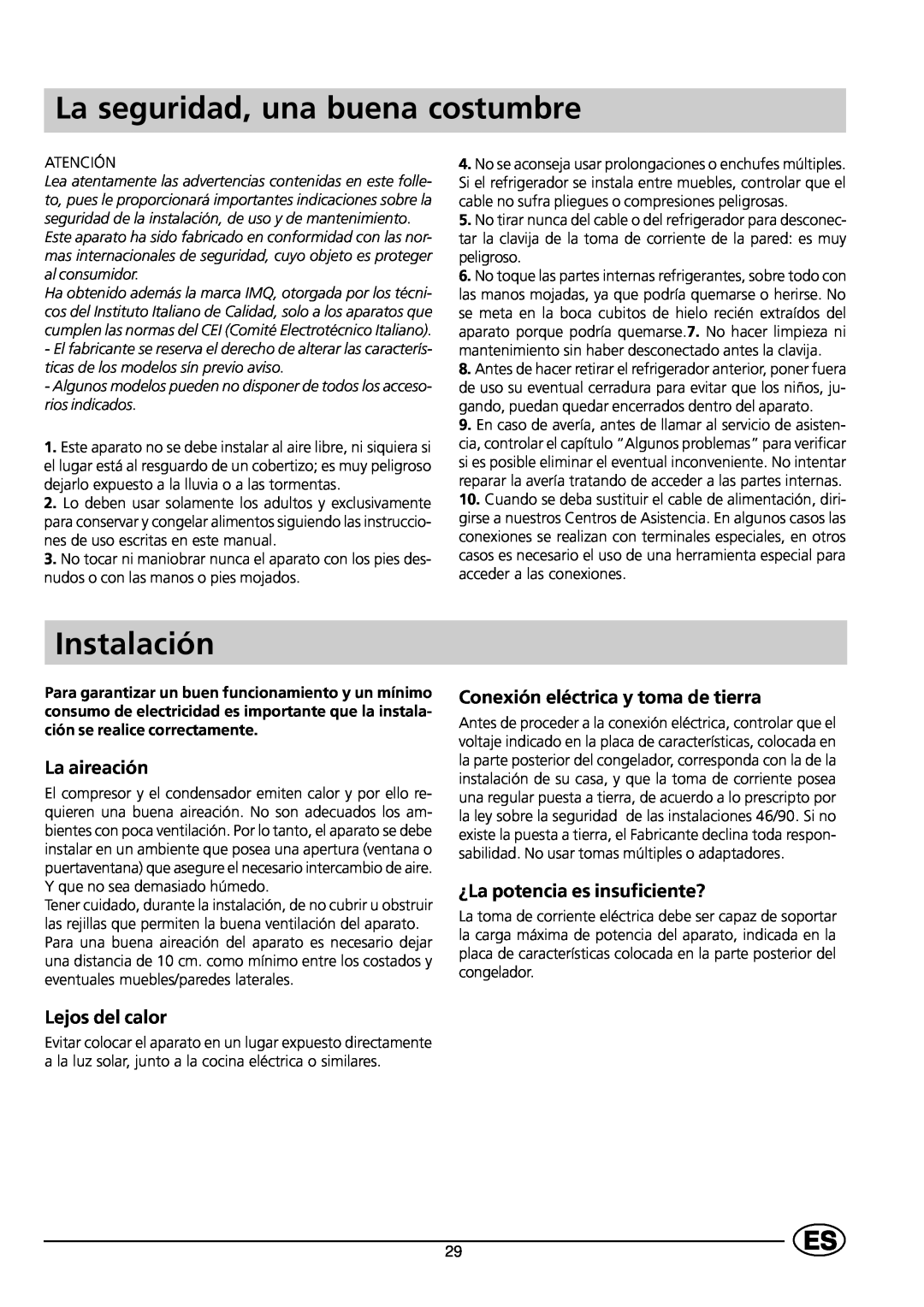 Indesit GCO120 manual La seguridad, una buena costumbre, Instalación, La aireación, Lejos del calor 