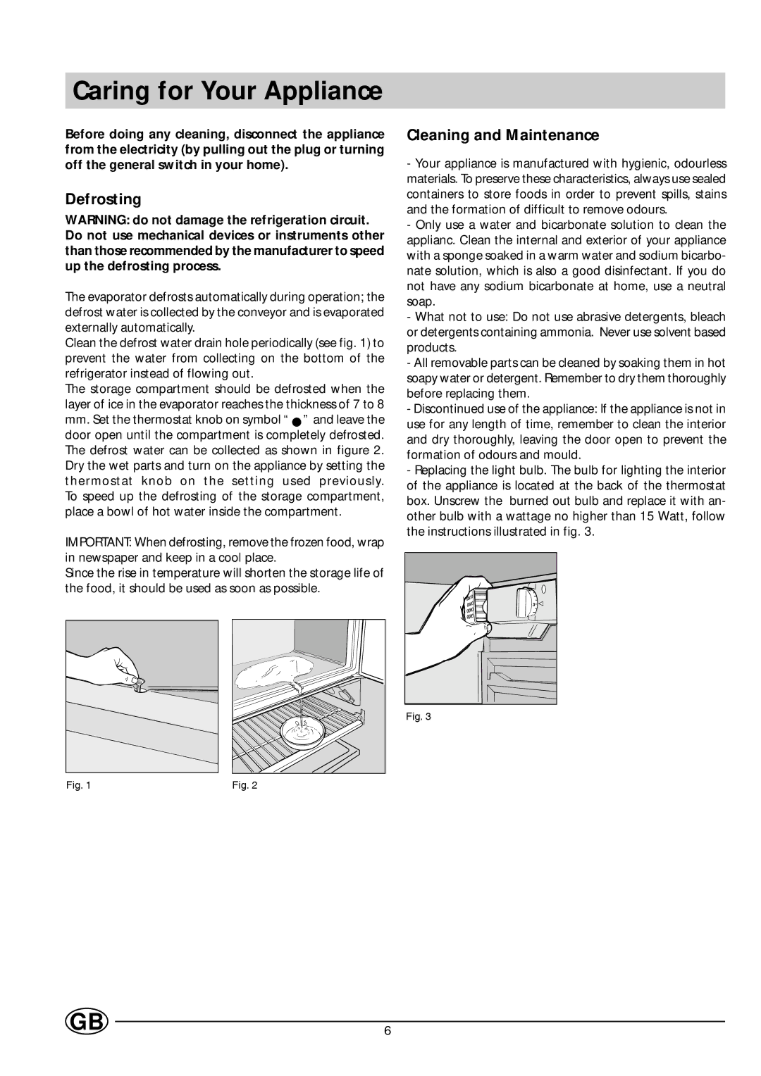 Indesit GS 164 I UK manual Caring for Your Appliance, Defrosting, Cleaning and Maintenance 