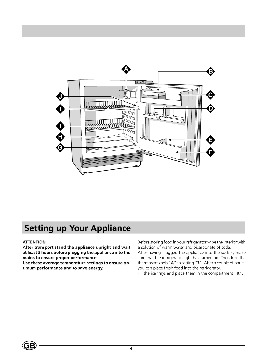 Indesit GSE 160 UK manual Setting up Your Appliance 