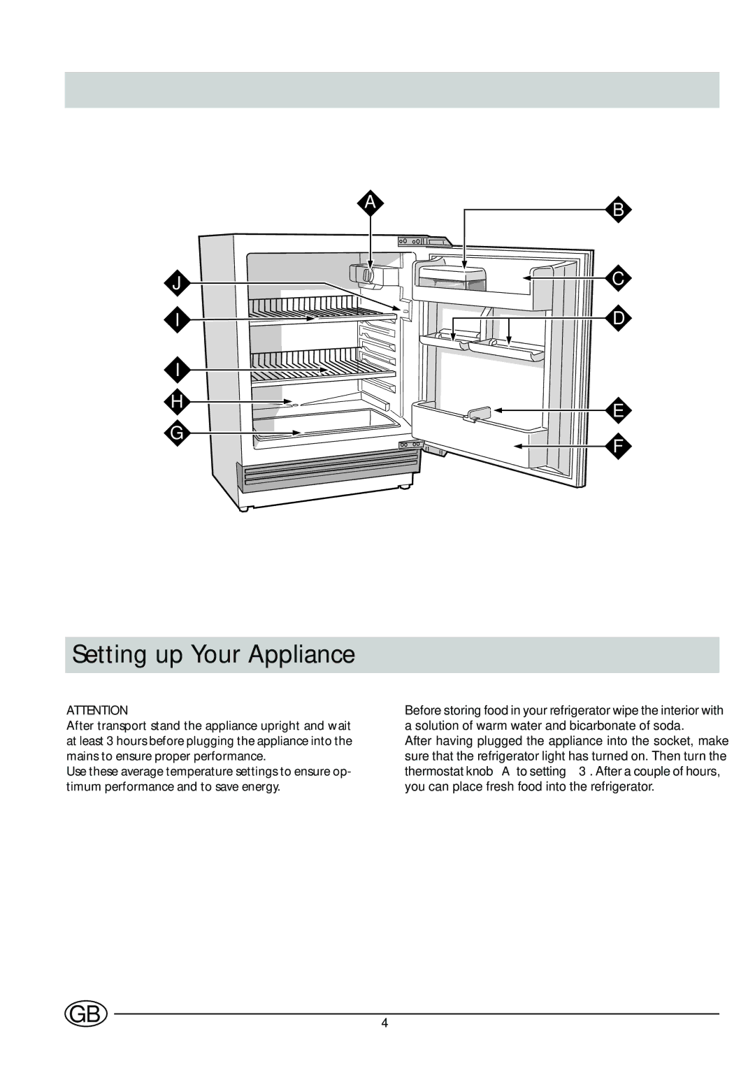 Indesit GSE 160 UK manual Setting up Your Appliance 