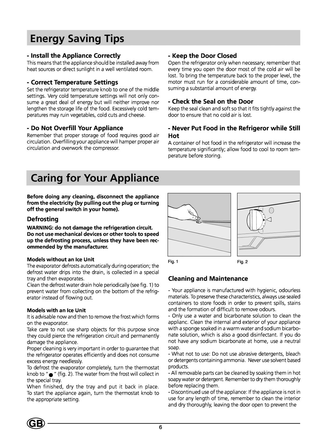 Indesit GSE 160 UK Energy Saving Tips, Caring for Your Appliance, Install the Appliance Correctly, Keep the Door Closed 