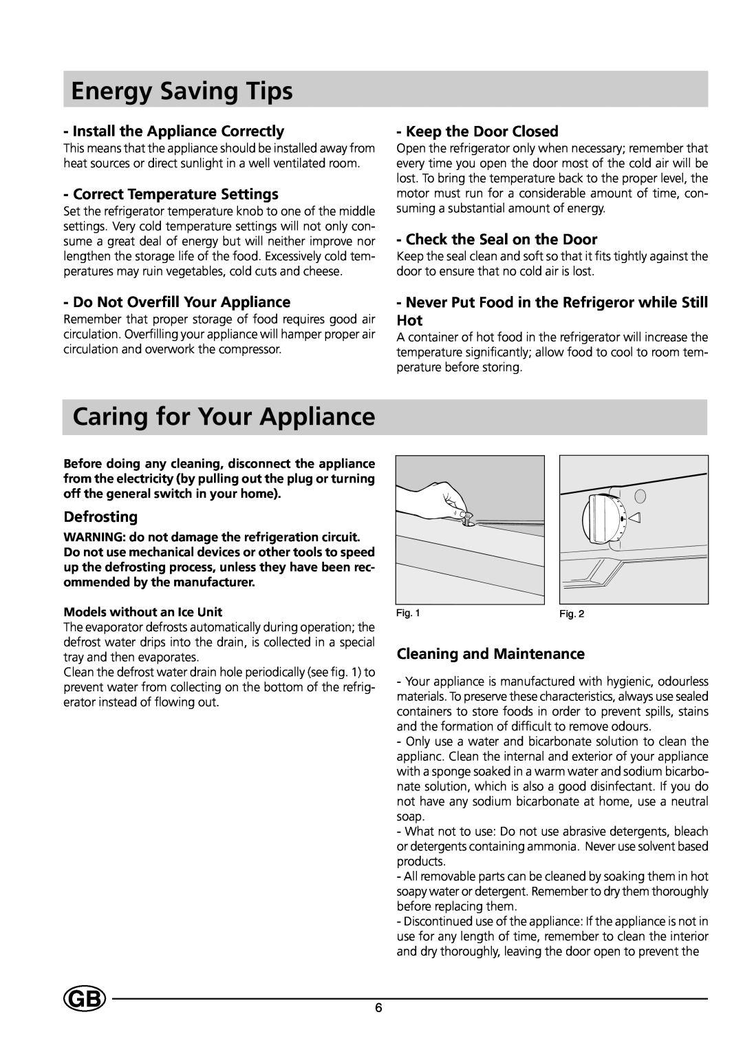 Indesit GSE 160 UK Energy Saving Tips, Caring for Your Appliance, Install the Appliance Correctly, Keep the Door Closed 