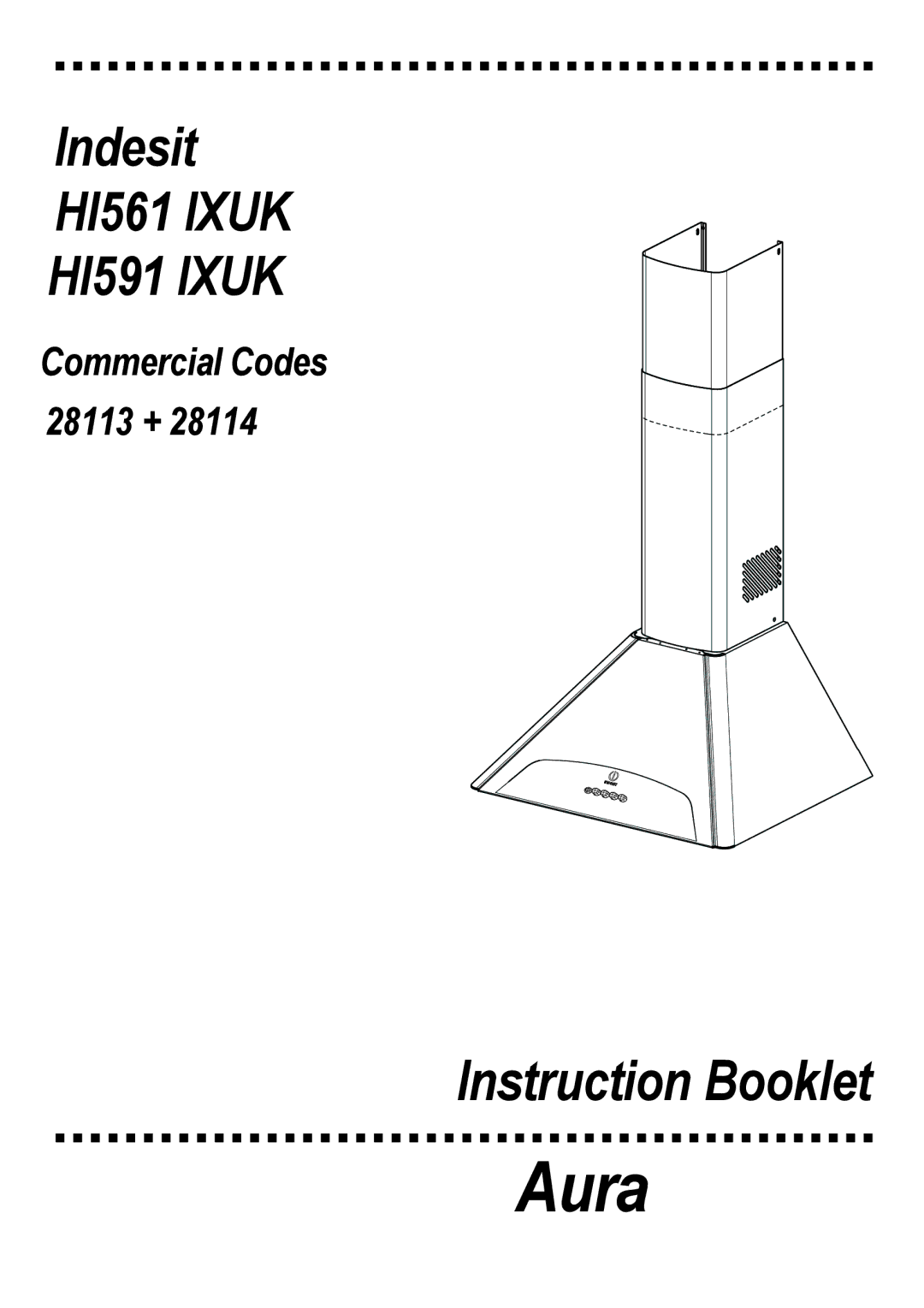 Indesit HI591 IXUK, HI561 IXUK manual Aura 