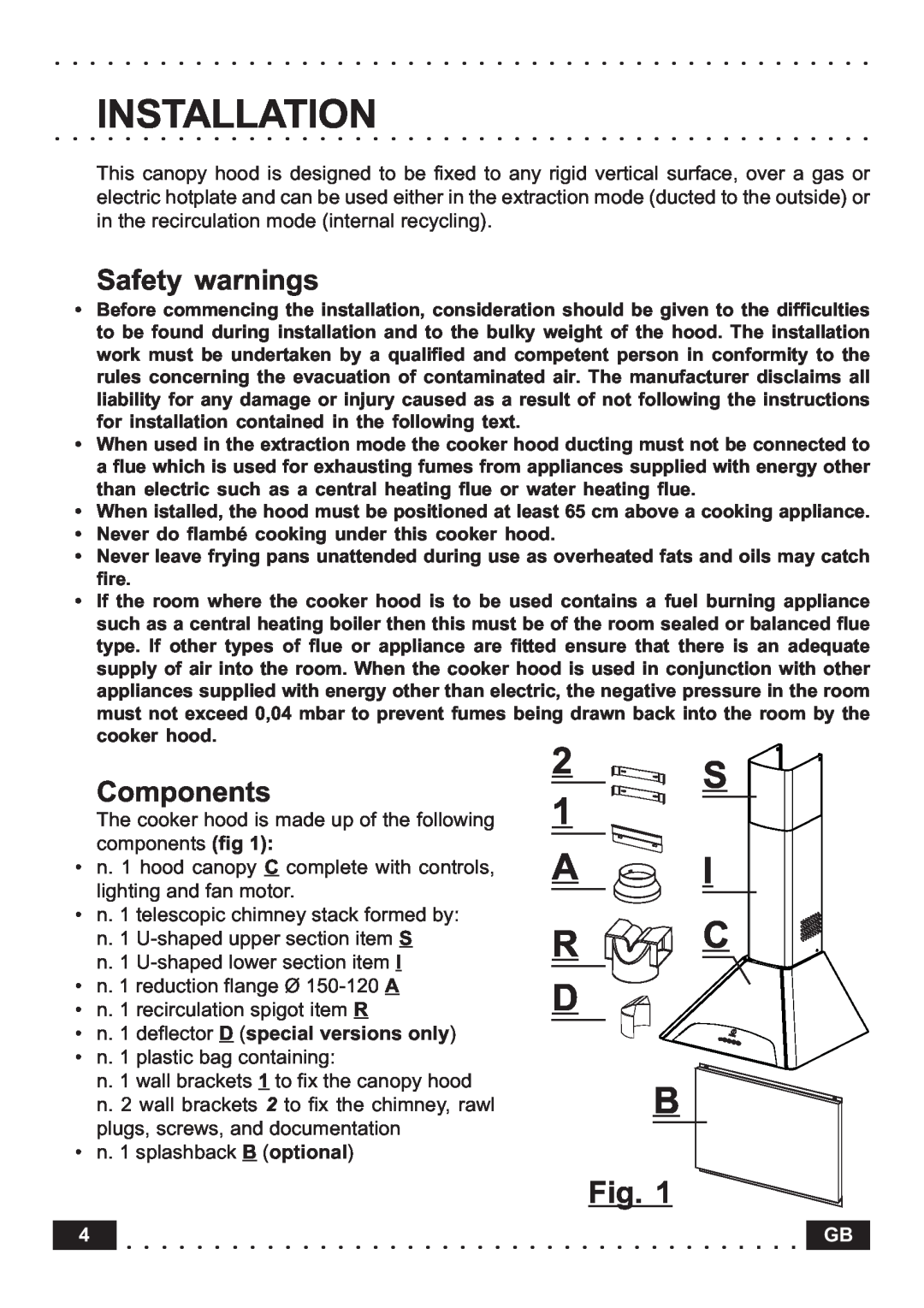 Indesit HI561 IXUK manual Installation, A R C D B, Safety warnings, Components, n. 1 deflector D special versions only 