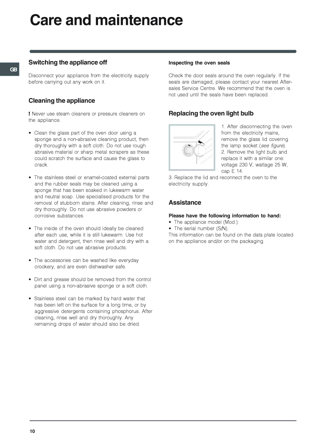 Indesit I6 manual Care and maintenance, Switching the appliance off, Cleaning the appliance, Replacing the oven light bulb 