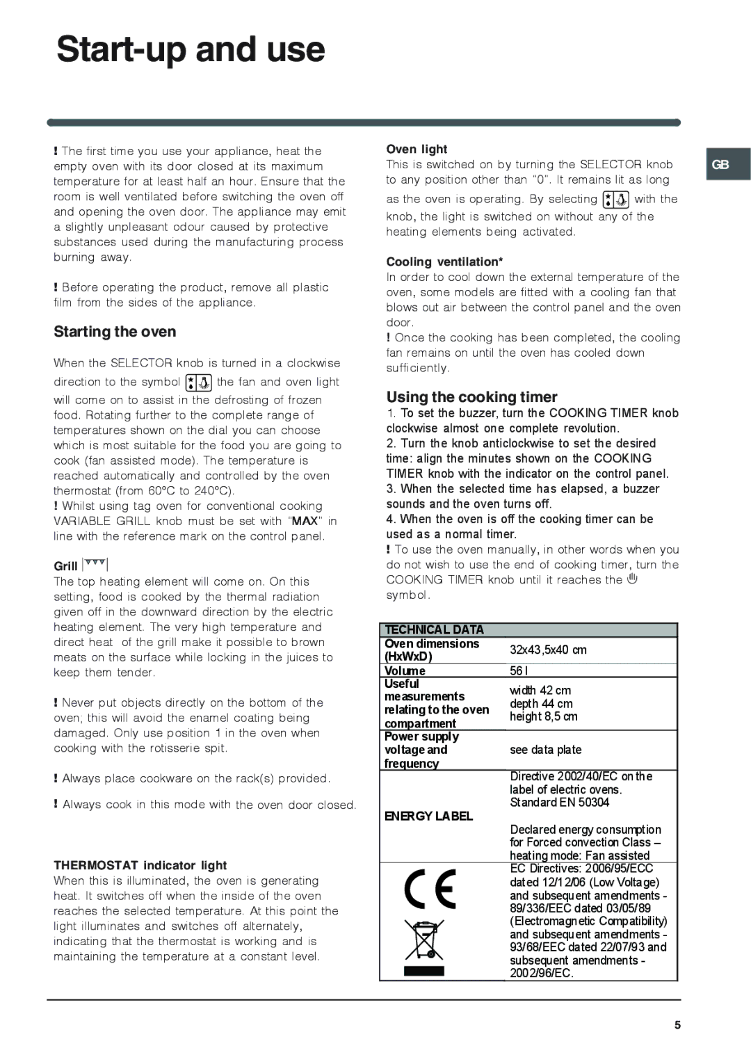 Indesit I6 manual Start-up and use, Starting the oven, Using the cooking timer 