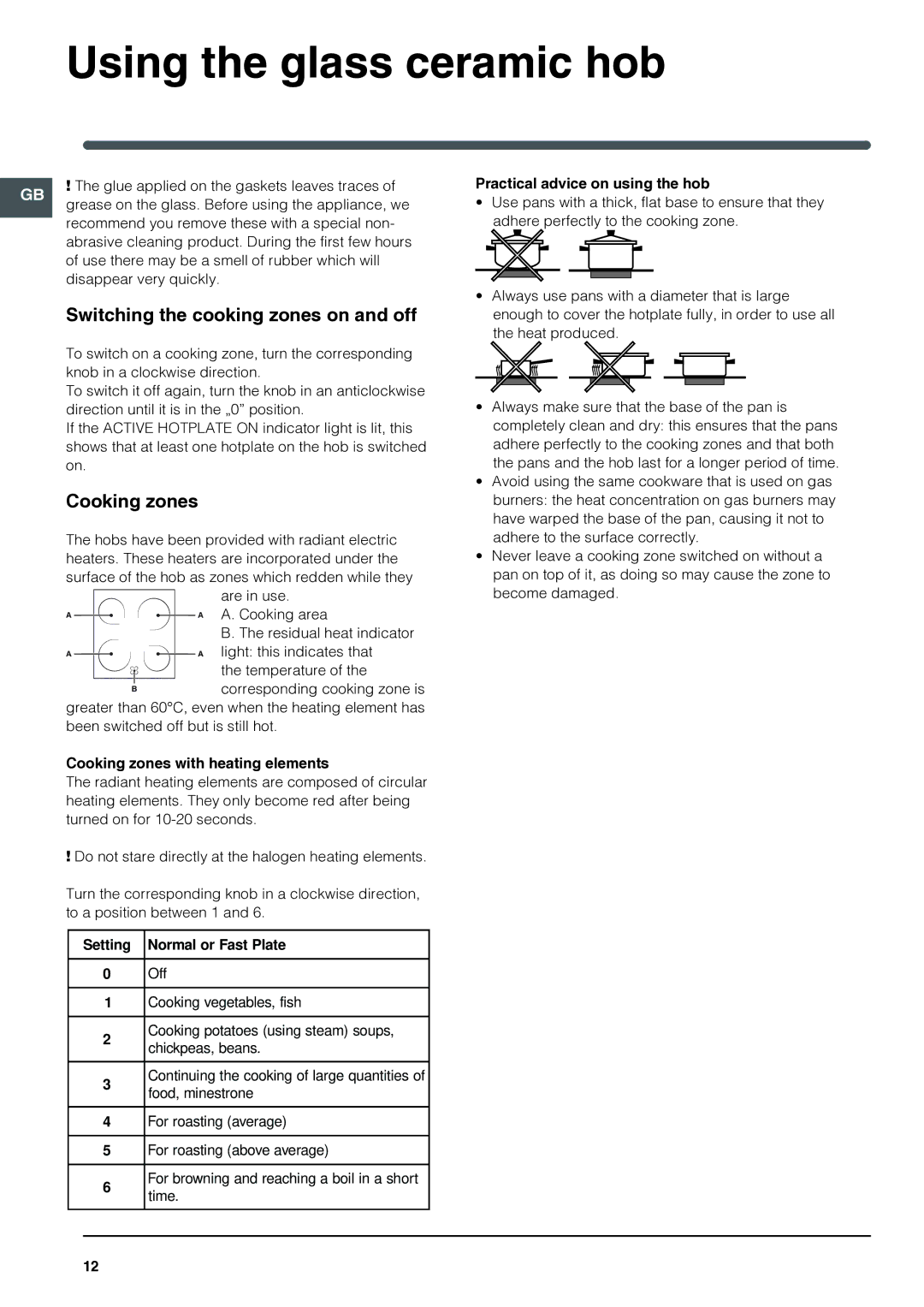 Indesit I6VV2A manual Using the glass ceramic hob, Switching the cooking zones on and off, Cooking zones 