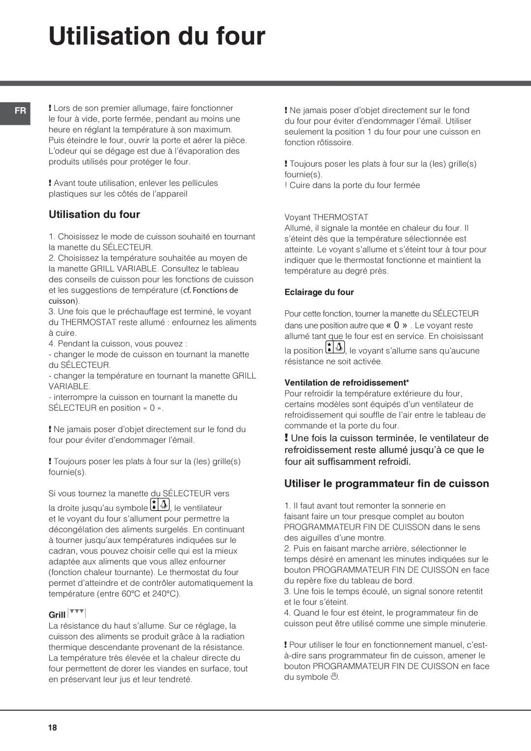 Indesit I6VV2A manual Utilisation du four, Utiliser le programmateur fin de cuisson, Eclairage du four 