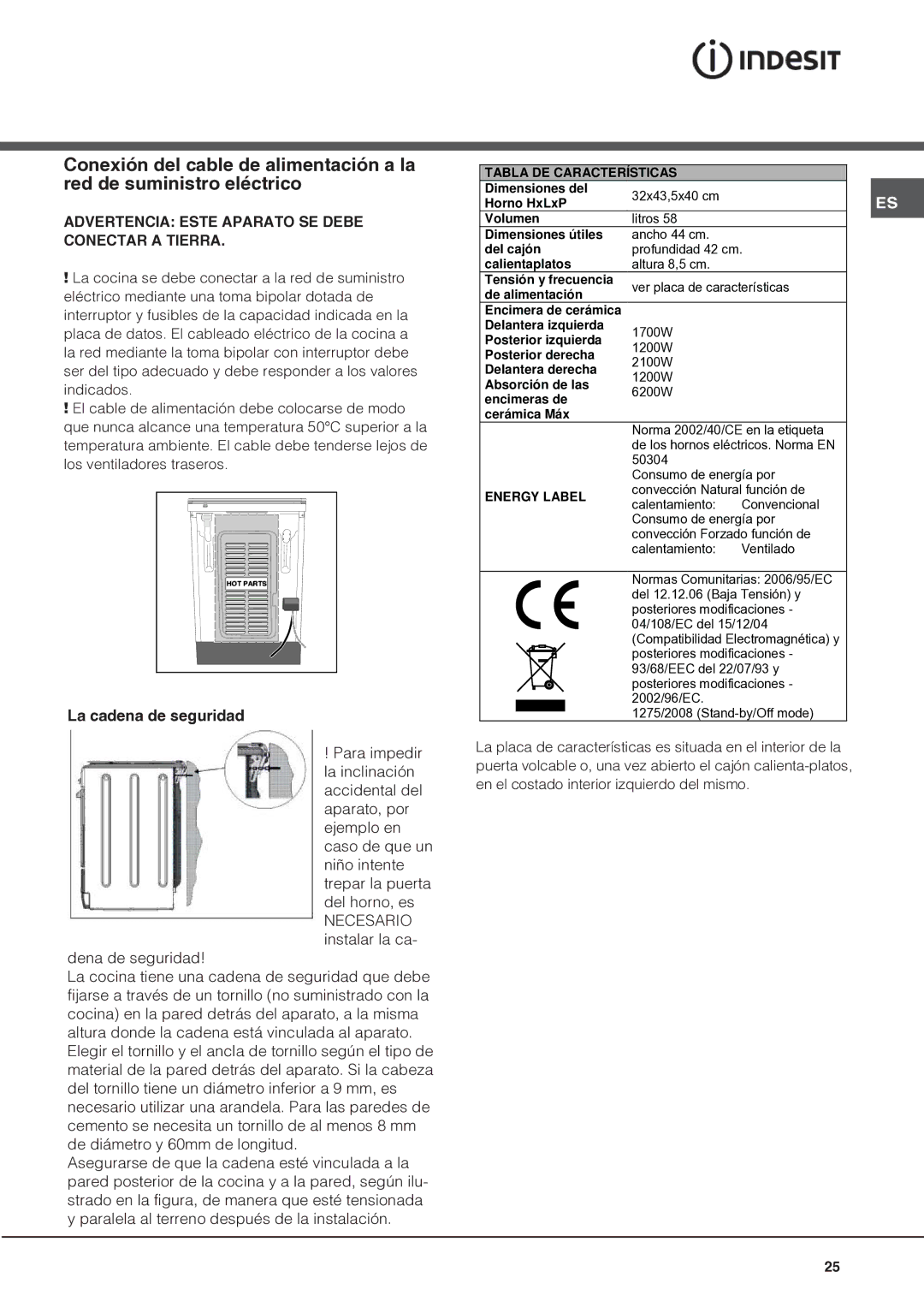 Indesit I6VV2A manual Advertencia Este Aparato SE Debe Conectar a Tierra, La cadena de seguridad 