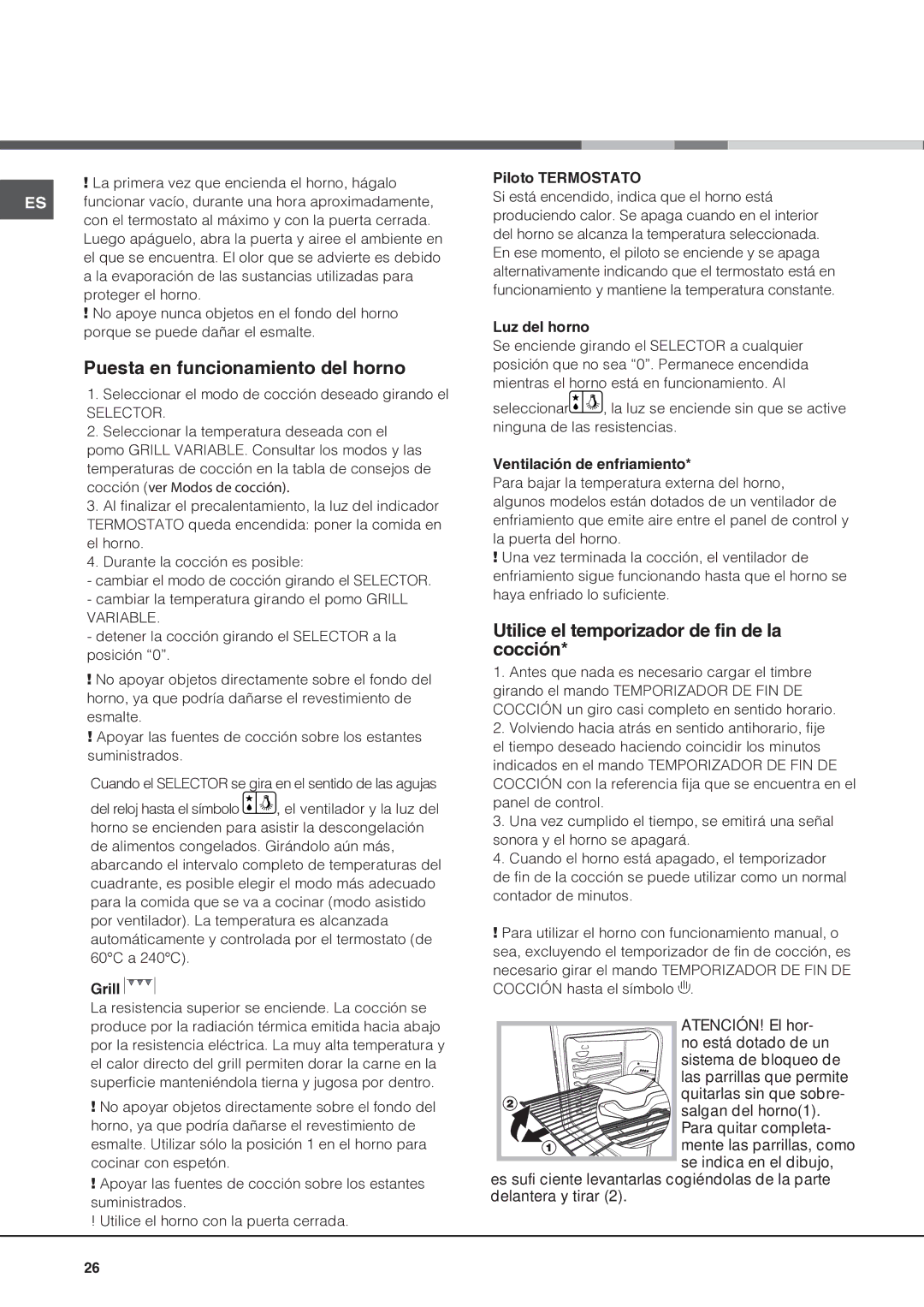 Indesit I6VV2A manual Puesta en funcionamiento del horno, Utilice el temporizador de fin de la cocción, Piloto Termostato 