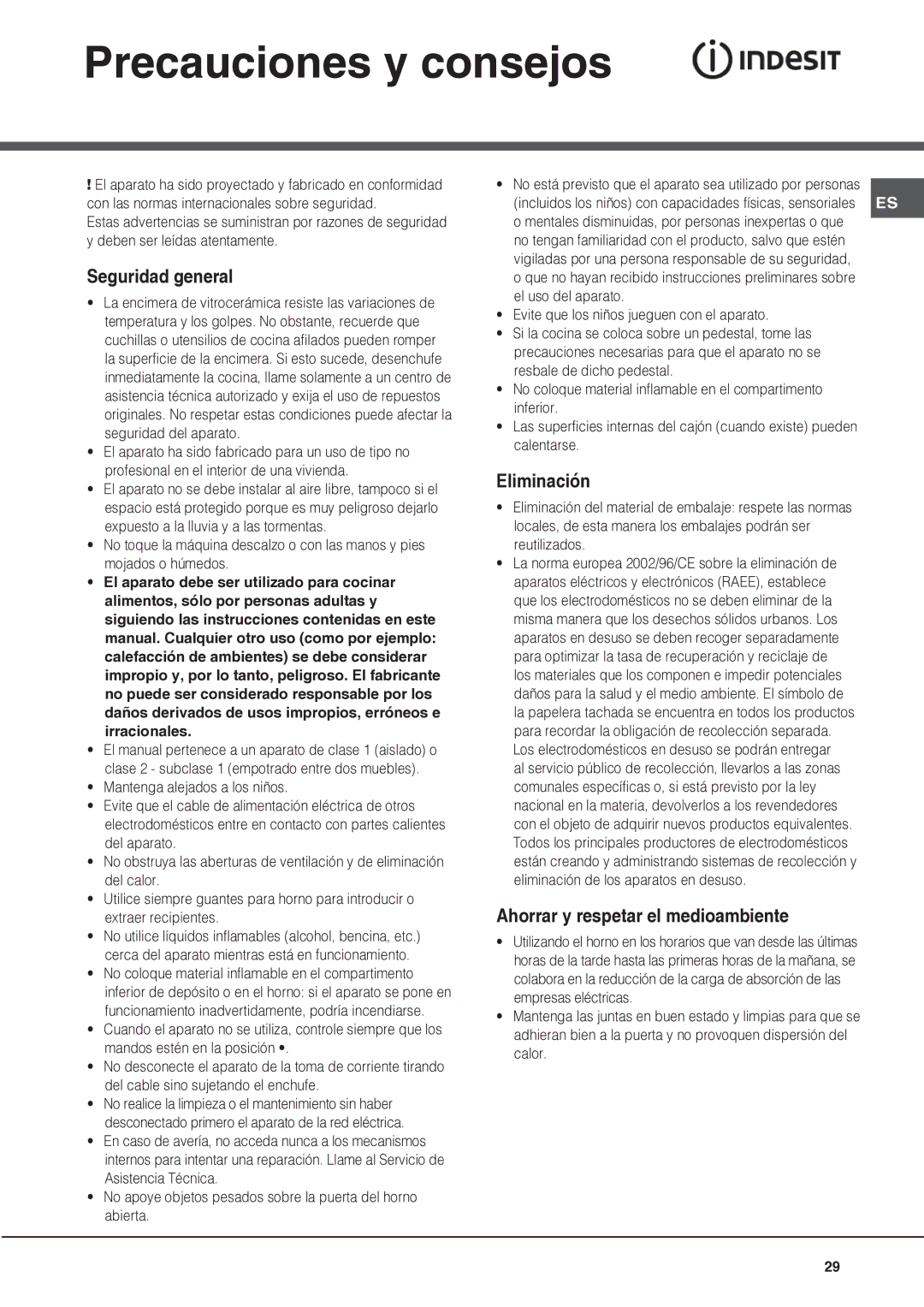 Indesit I6VV2A manual Precauciones y consejos, Seguridad general, Eliminación, Ahorrar y respetar el medioambiente 