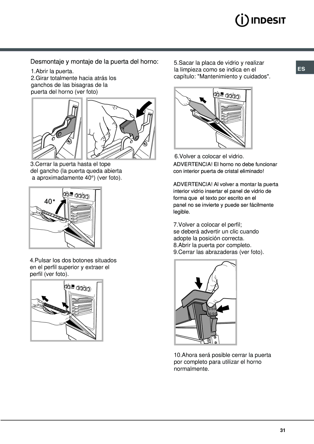 Indesit I6VV2A manual Desmontaje y montaje de la puerta del horno 