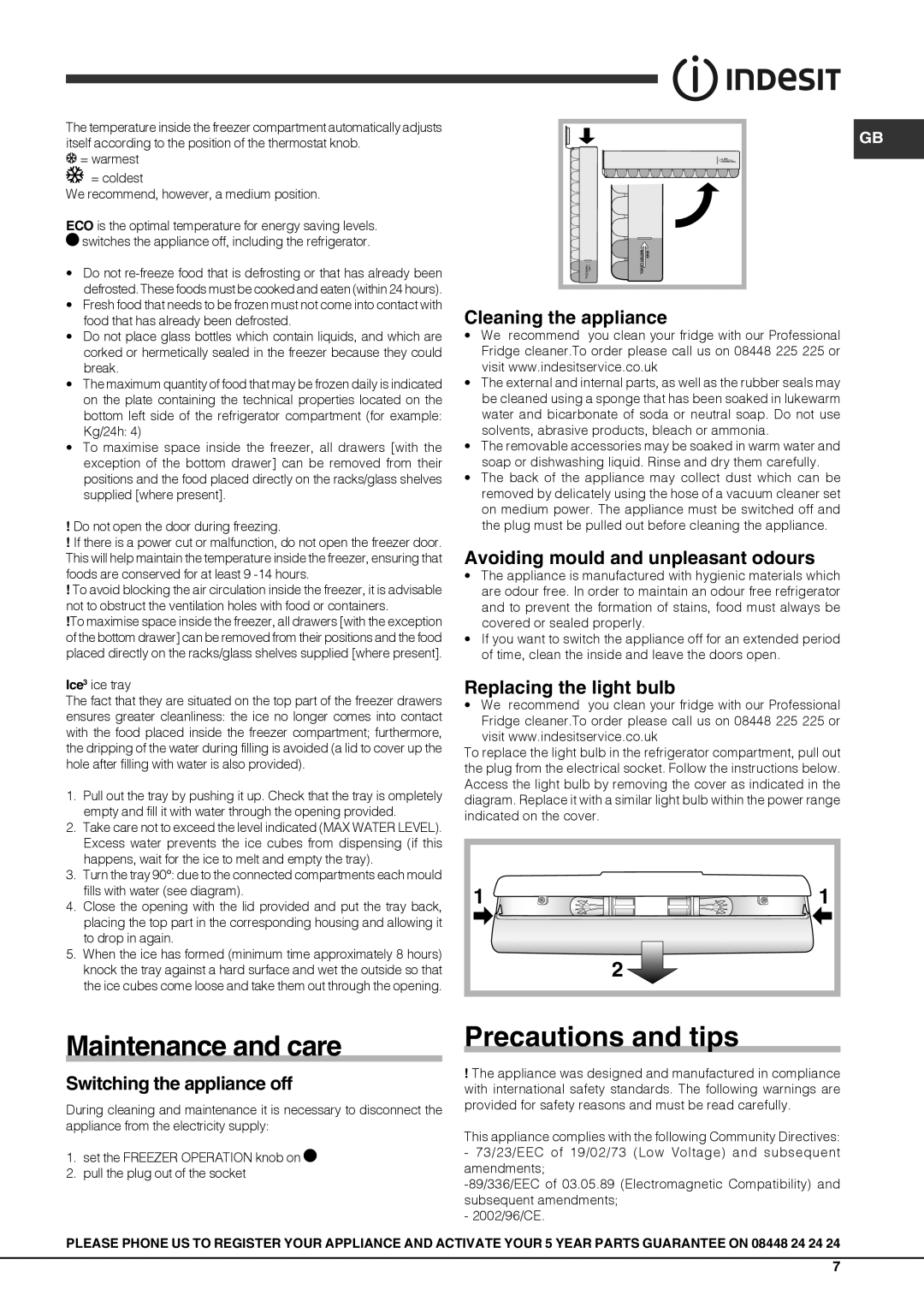 Indesit IBXXAAXX, IBXXAXX, BIAAAXXXX, BIAAXXXX, BIAXXXX, IBXXAAAXX manual Maintenance and care, Precautions and tips 