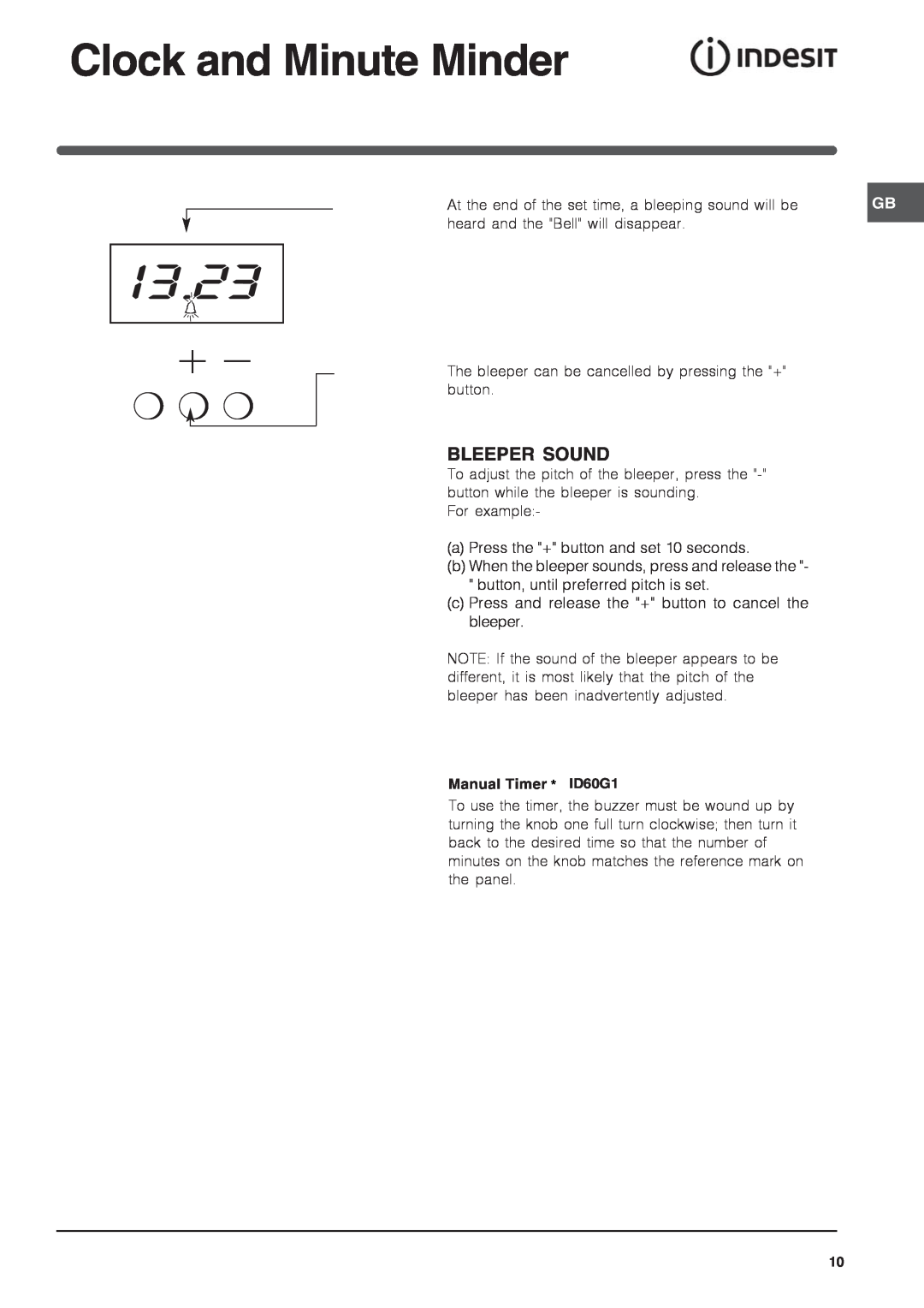 Indesit ID60G2 operating instructions 13.23, Bleeper Sound, Clock and Minute Minder, Manual Timer * ID60G1 