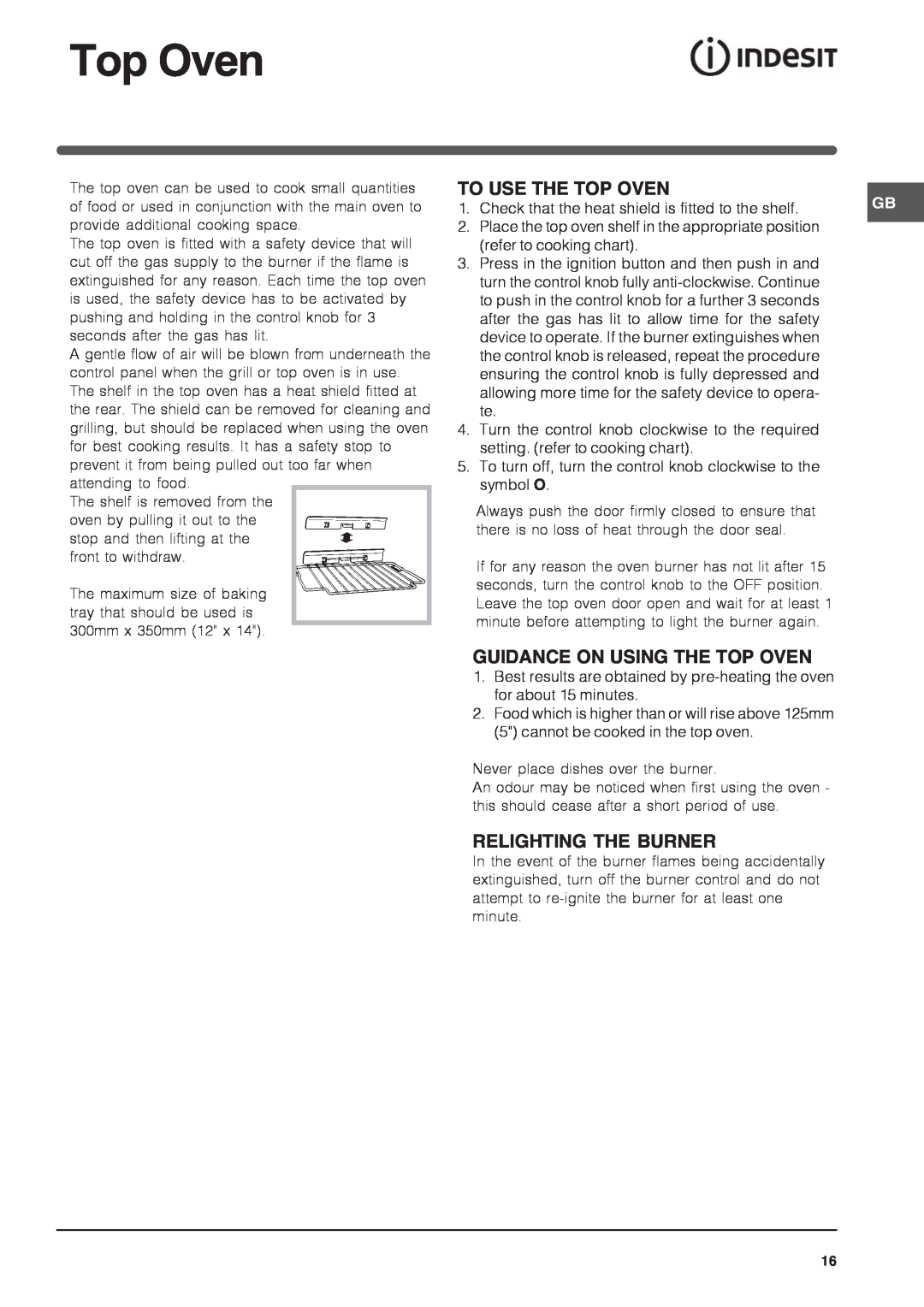 Indesit ID60G2 operating instructions To Use The Top Oven, Guidance On Using The Top Oven, Relighting The Burner 