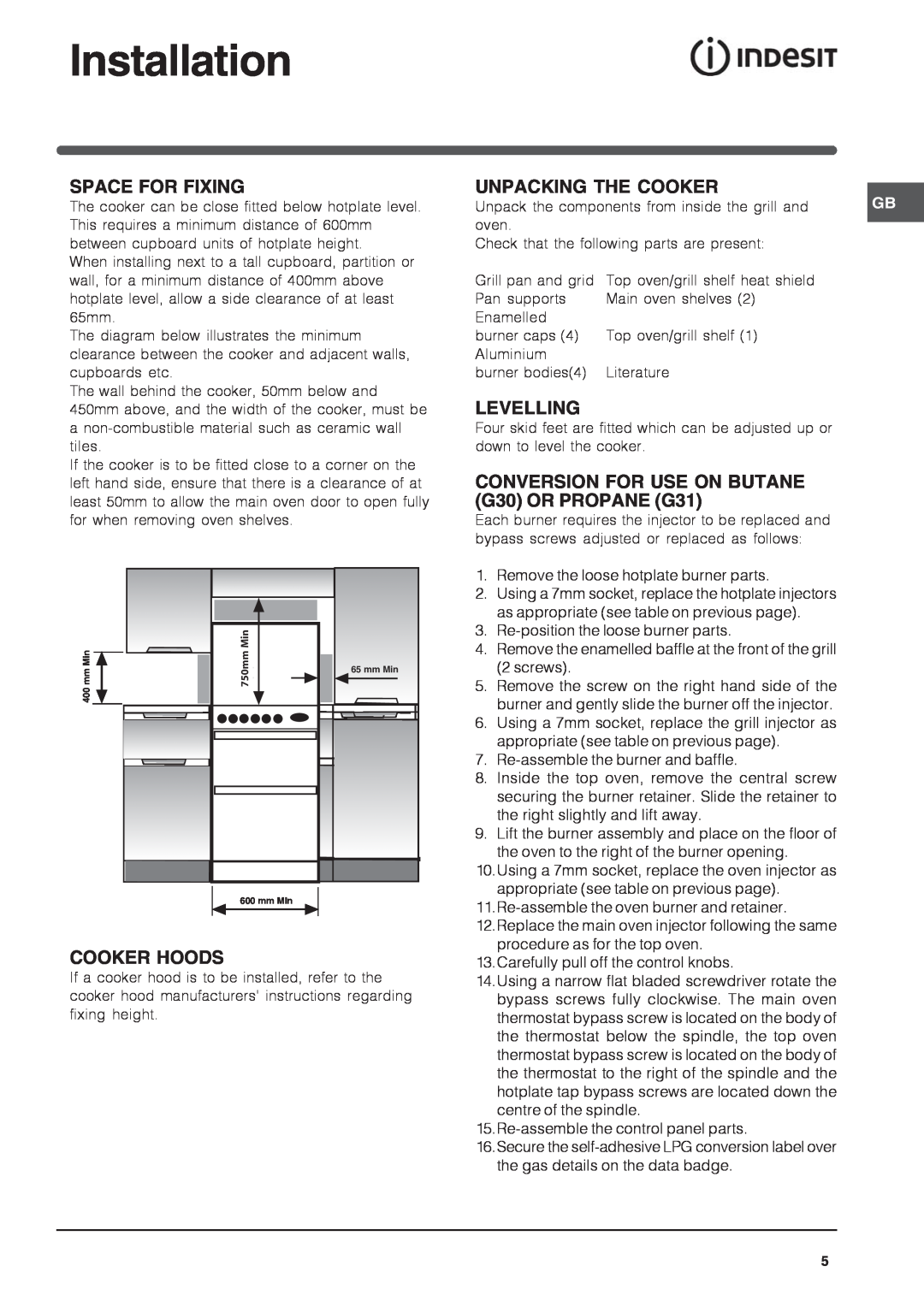 Indesit ID60G2 operating instructions Space For Fixing, Cooker Hoods, Unpacking The Cooker, Levelling, Installation 