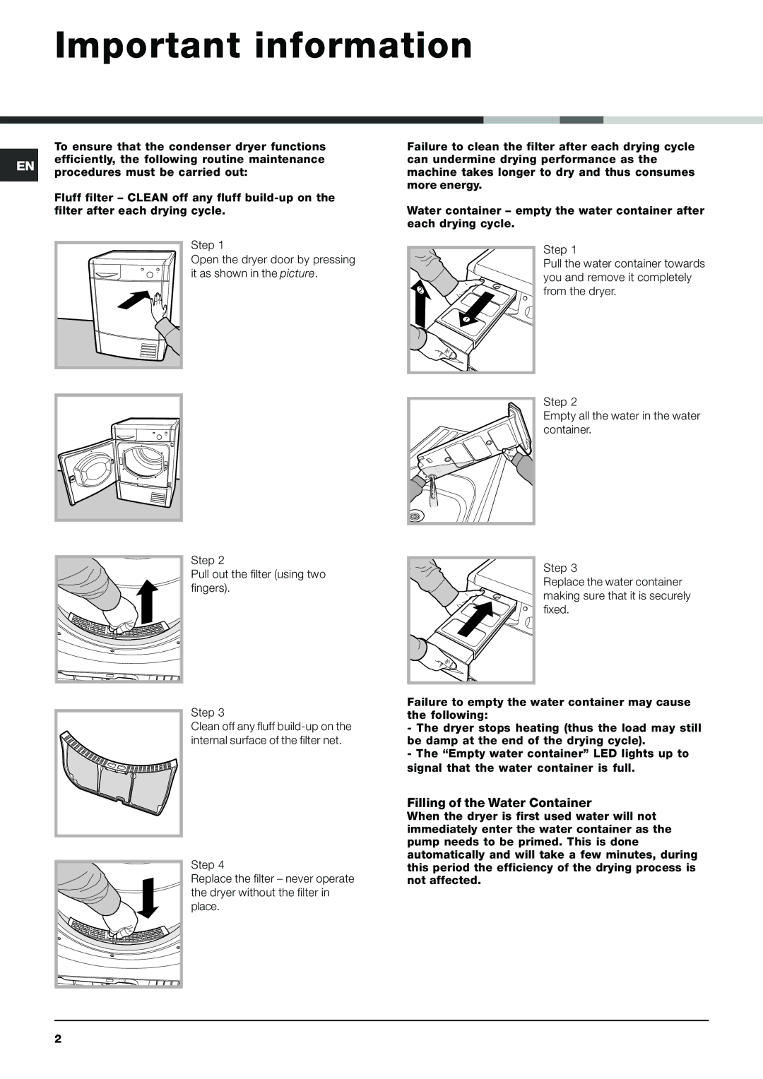 Indesit IDC 75 S instruction manual Important information, Filling of the Water Container 