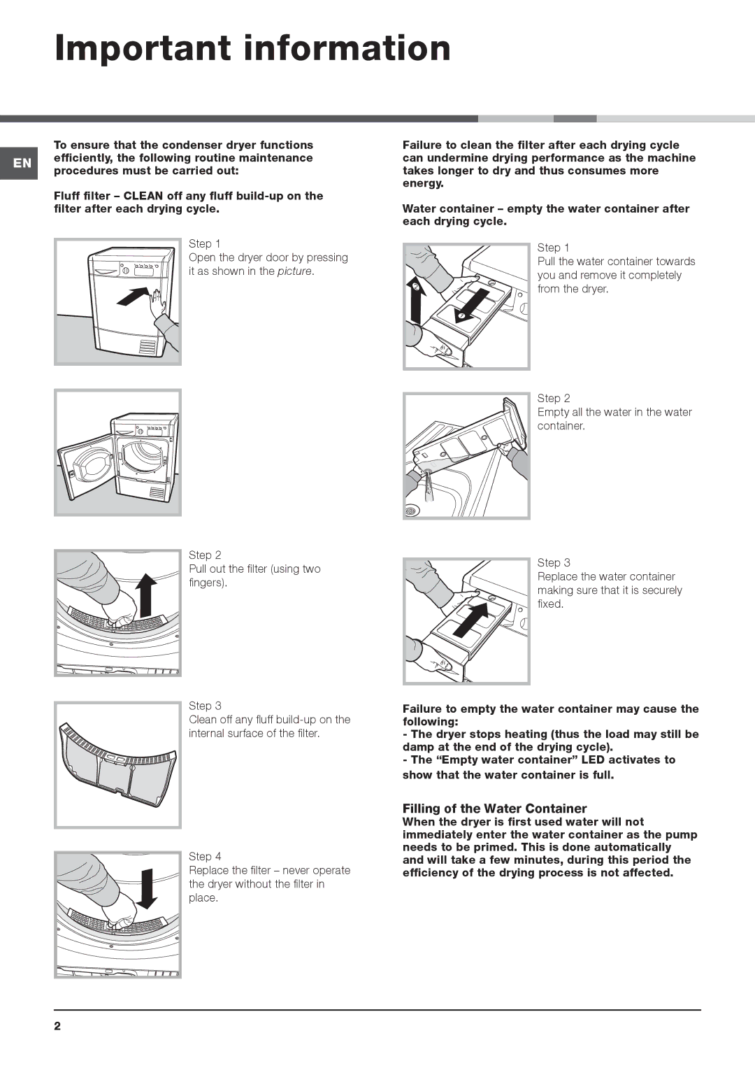 Indesit IDCE 8450 B H, IDCE 8450 BS H, IDCE 8450 BK H Important information, Filling of the Water Container 