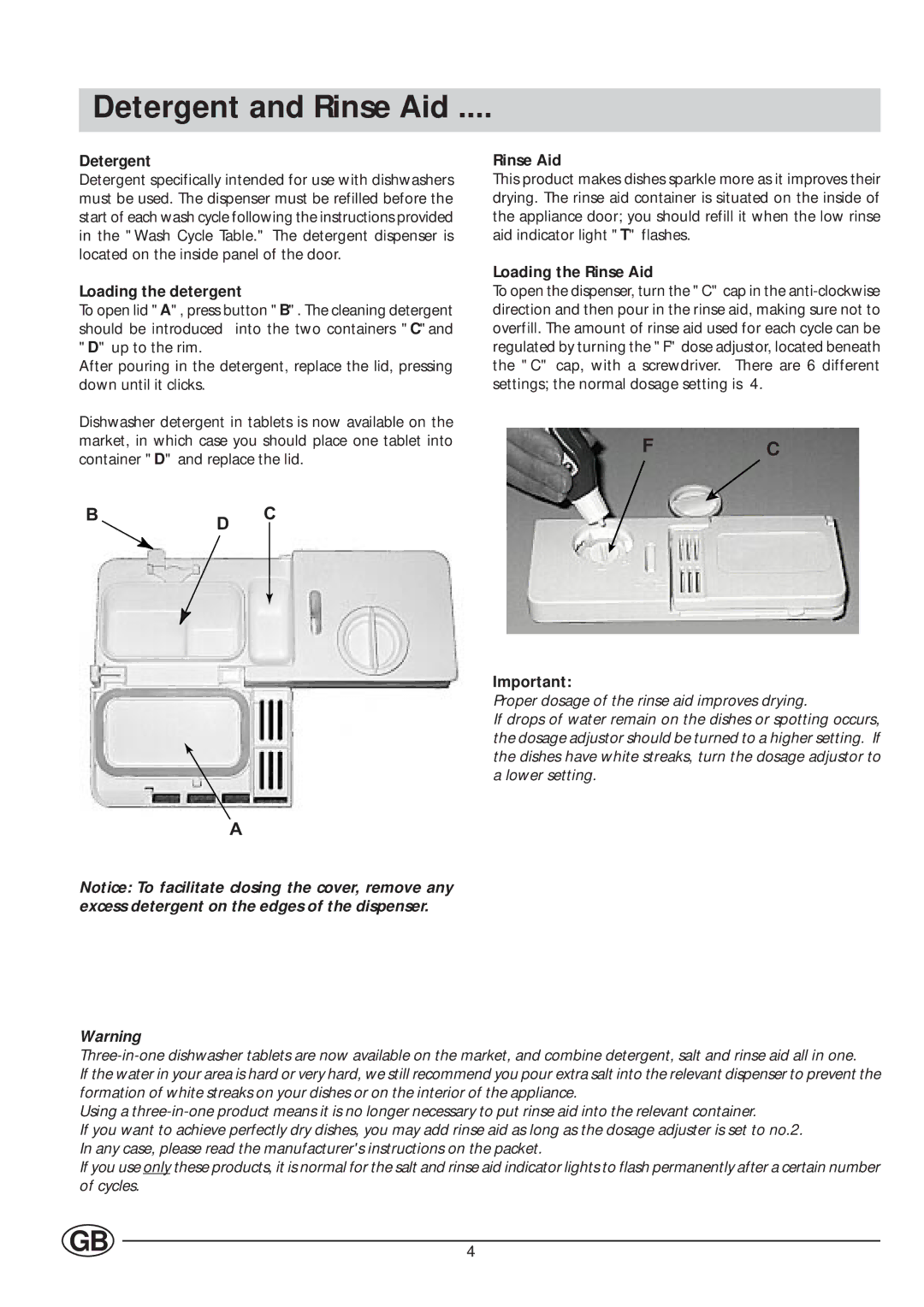 Indesit IDE 1000, IDE 1005 manual Detergent and Rinse Aid, Loading the detergent, Loading the Rinse Aid 