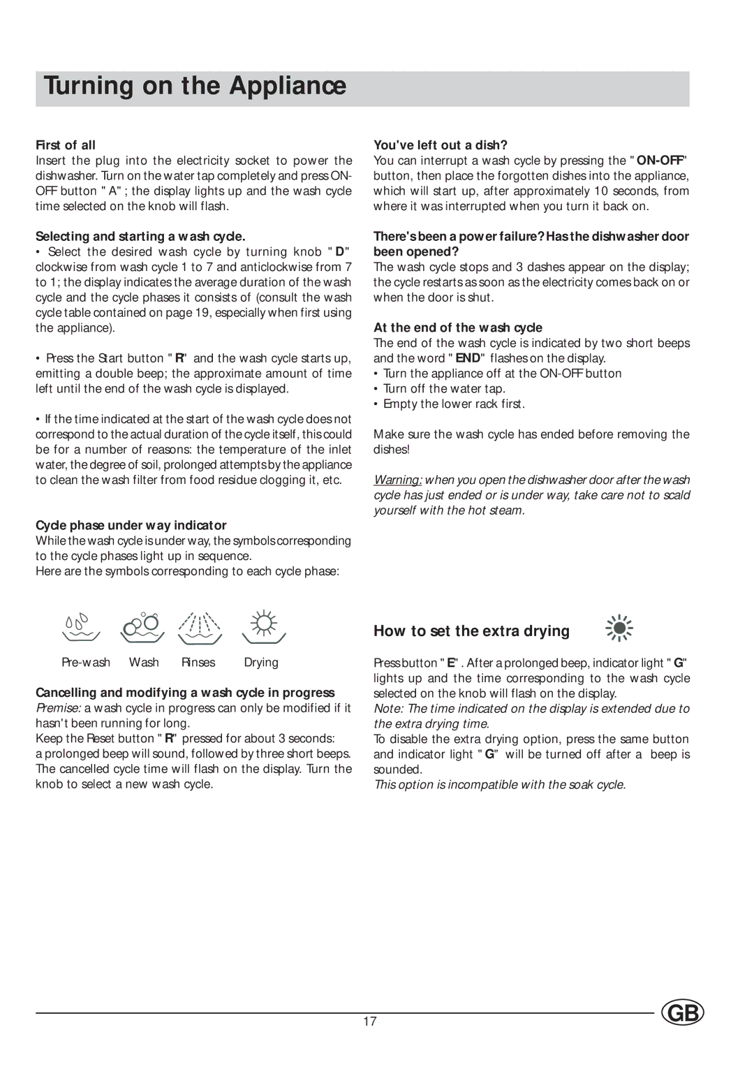 Indesit IDE 45 manual Turning on the Appliance, How to set the extra drying 