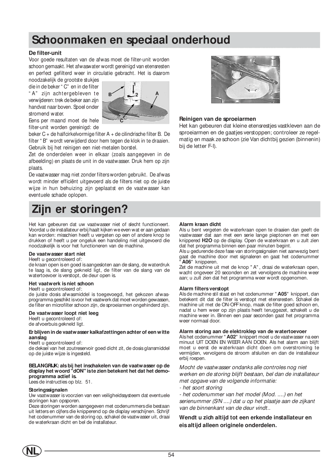 Indesit IDE 45 manual Schoonmaken en speciaal onderhoud, Zijn er storingen?, De filter-unit, Zijn achtergebleven te 