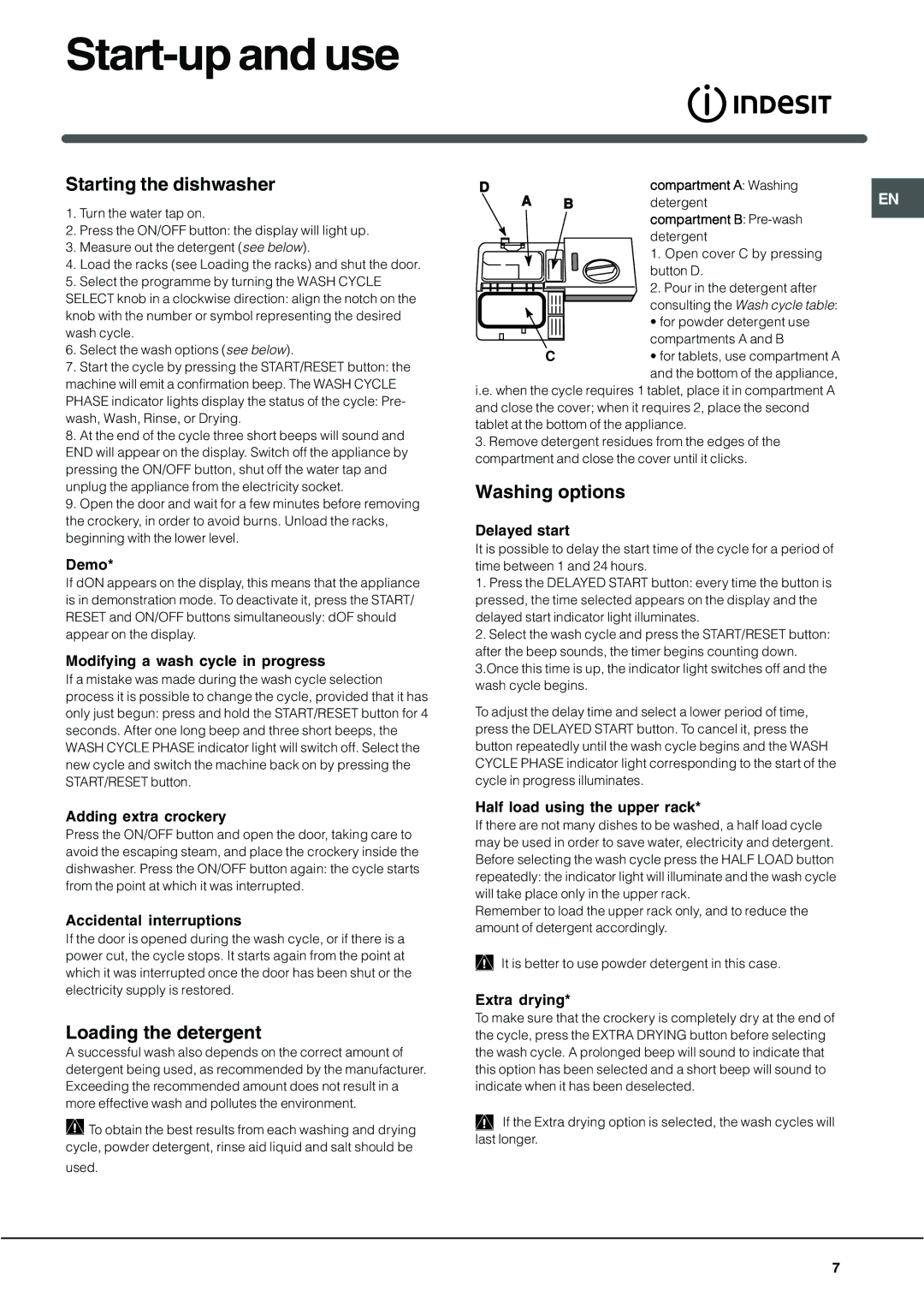 Indesit IDE 750 manual Start-up and use, Starting the dishwasher, Loading the detergent, Washing options 