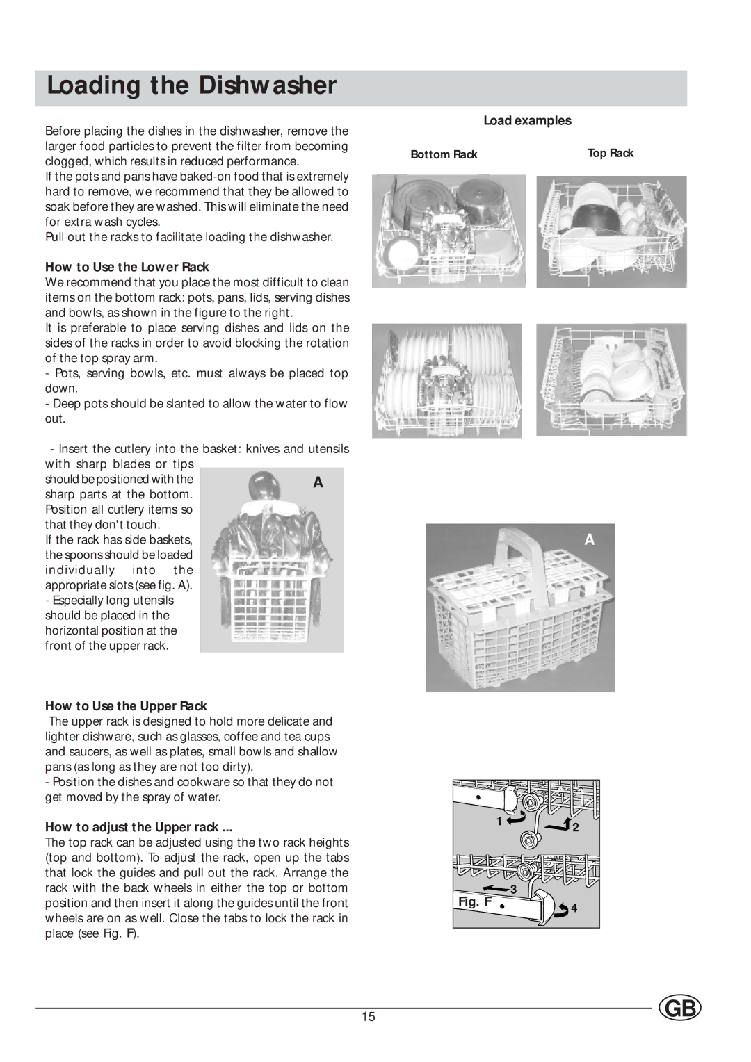 Indesit IDL 63 manual Loading the Dishwasher, How to Use the Lower Rack, Load examples, How to Use the Upper Rack 