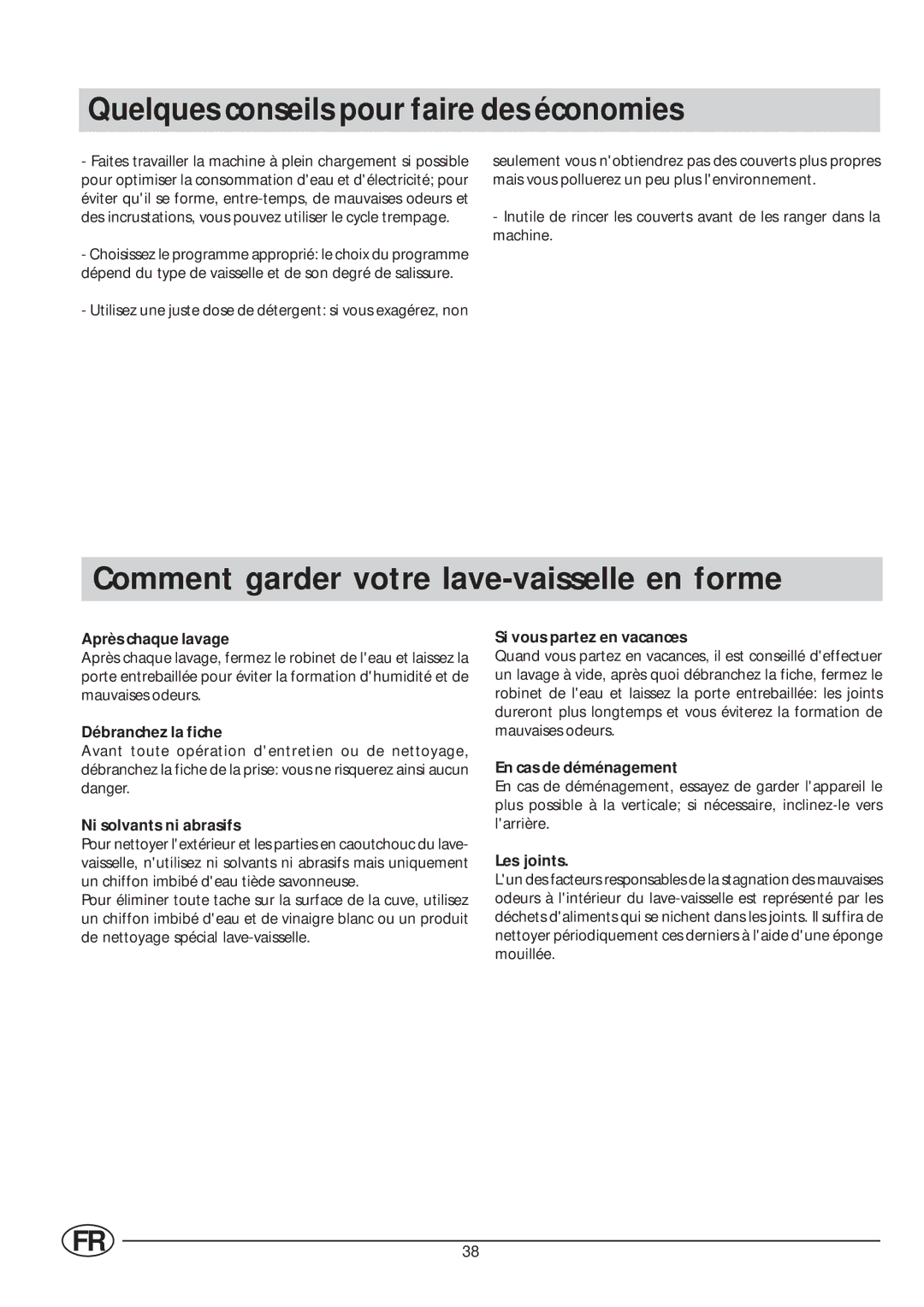 Indesit IDL 63 manual Quelques conseils pour faire des économies, Comment garder votre lave-vaisselle en forme 