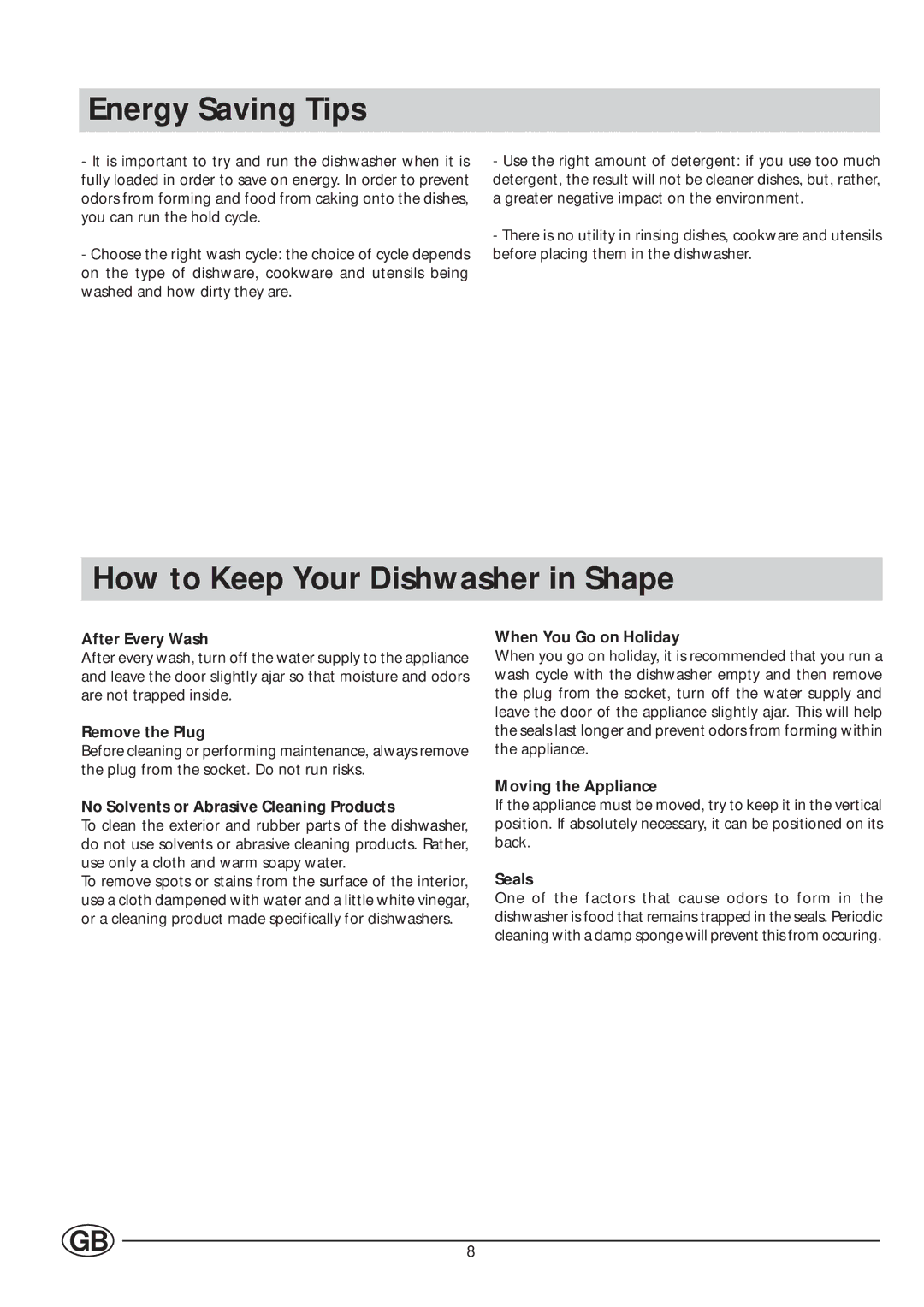 Indesit IDL 705, IDL 700 manual Energy Saving Tips, How to Keep Your Dishwasher in Shape 