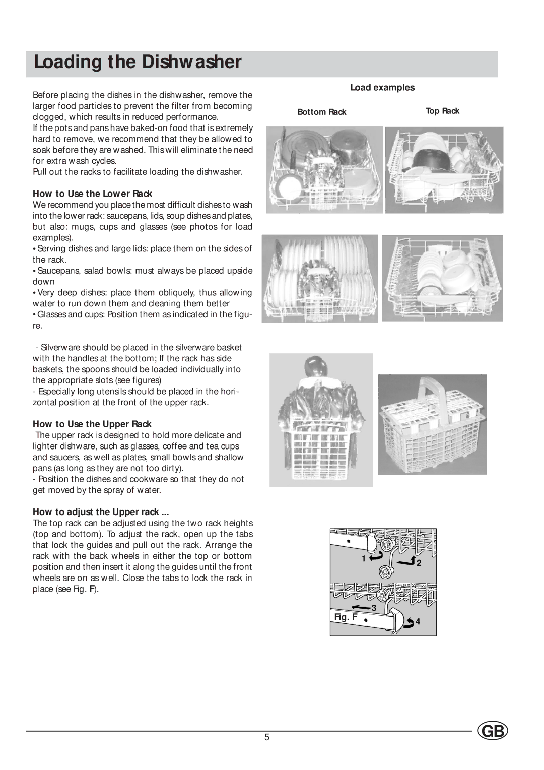 Indesit IDL 700 Loading the Dishwasher, How to Use the Lower Rack, How to Use the Upper Rack, How to adjust the Upper rack 