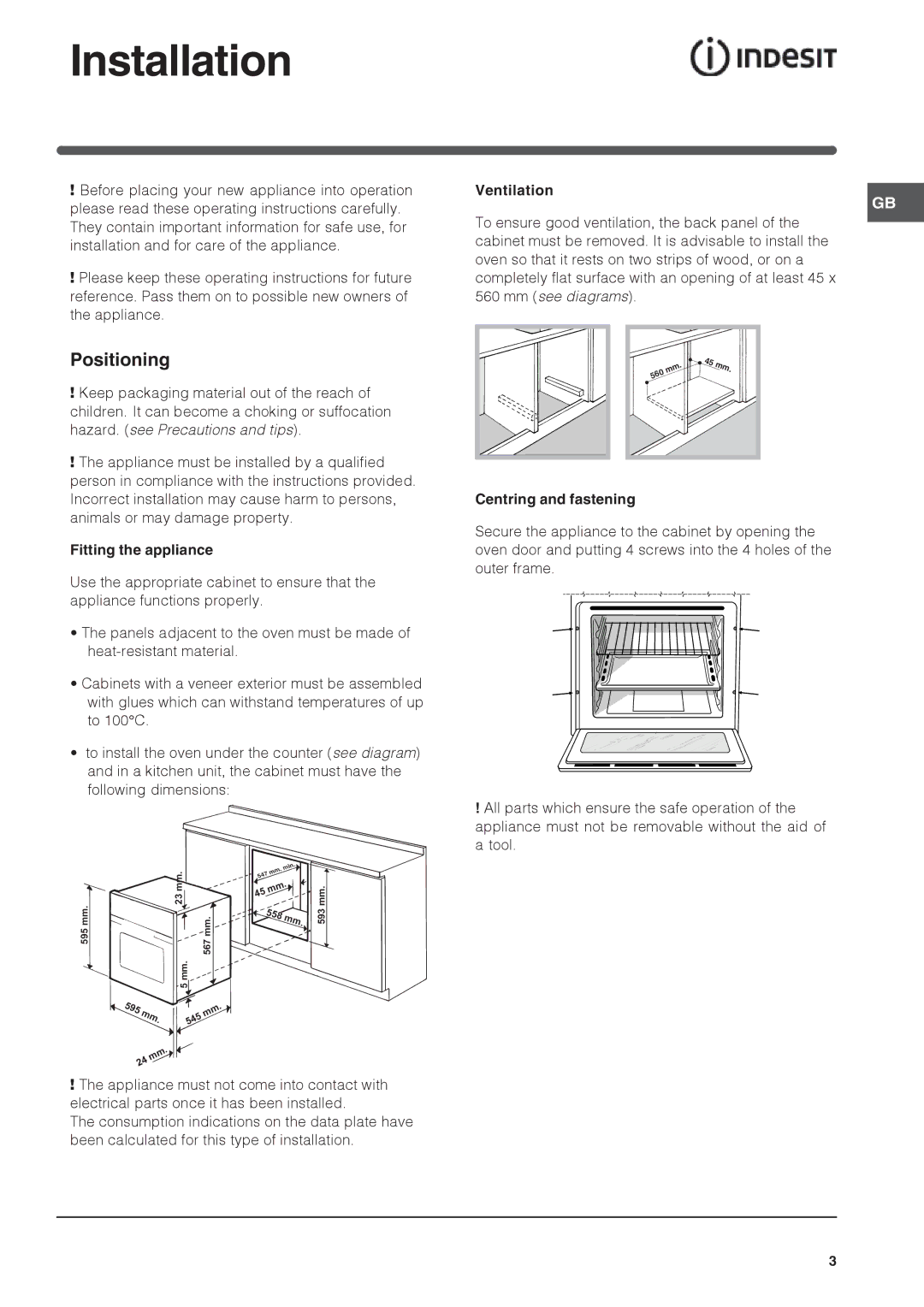 Indesit IFG operating instructions Installation, Positioning, Fitting the appliance, Ventilation, Centring and fastening 