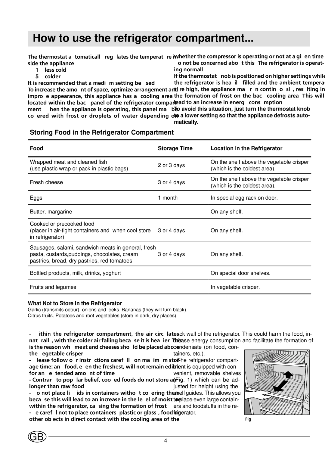 Indesit IN C 265 AI manual How to use the refrigerator compartment, Storing Food in the Refrigerator Compartment 