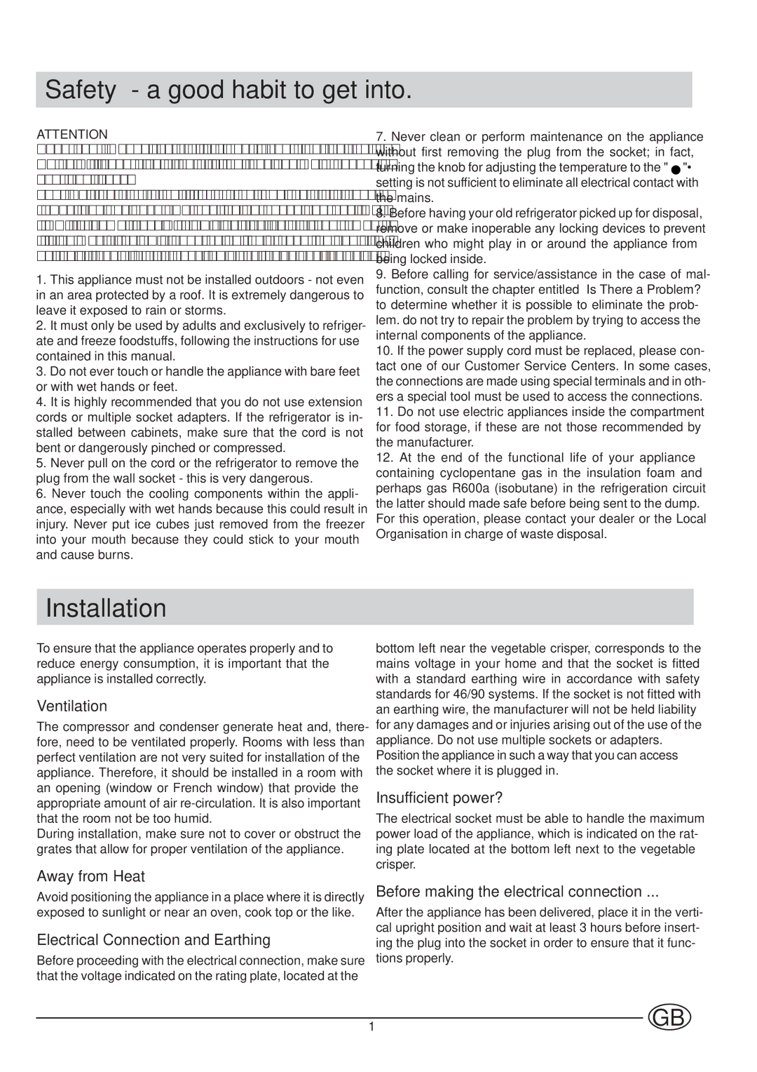 Indesit IN-C 3100 manual Safety a good habit to get into, Installation 