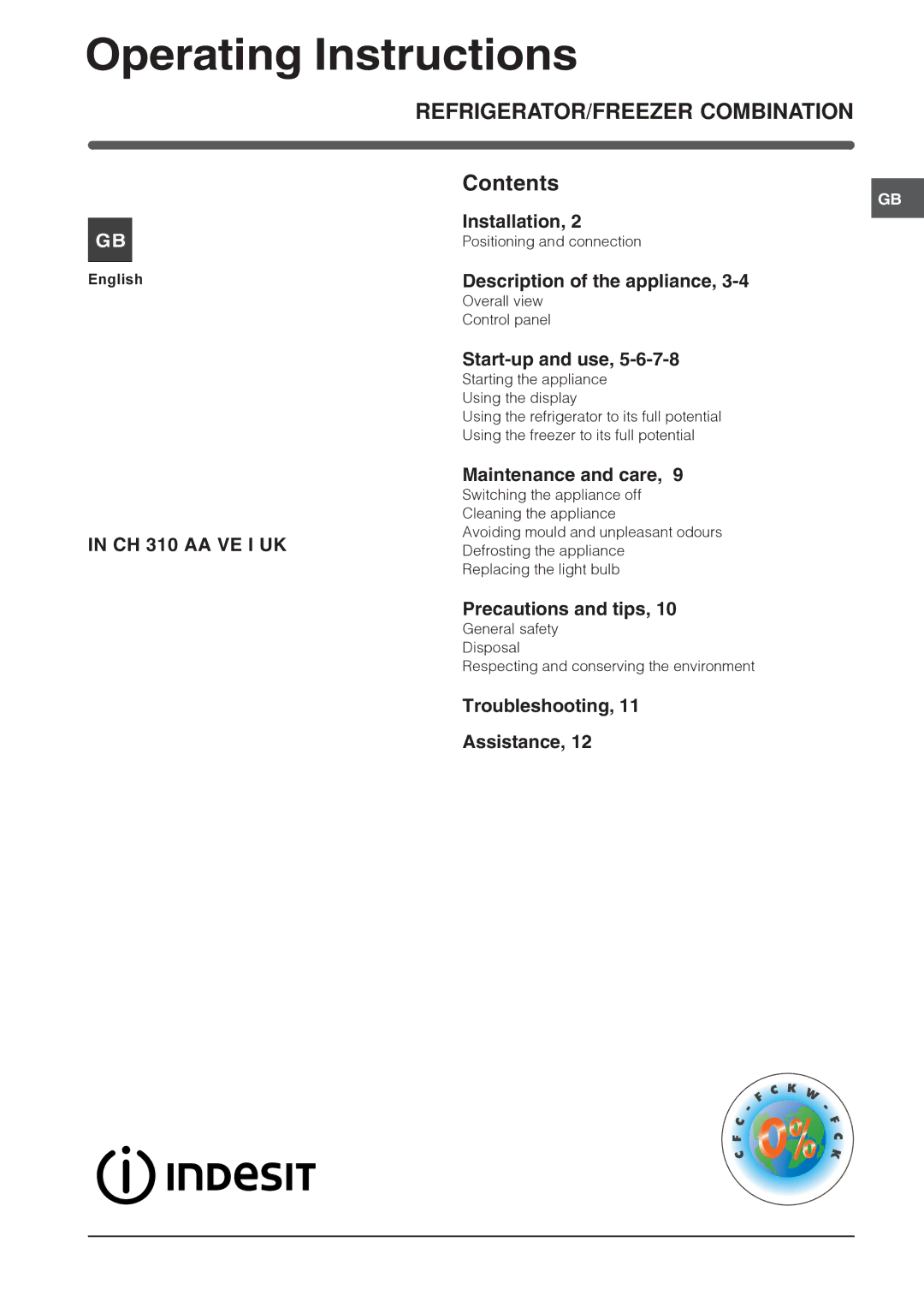 Indesit IN CH 310 AA VE I UK manual Operating Instructions, REFRIGERATOR/FREEZER Combination 