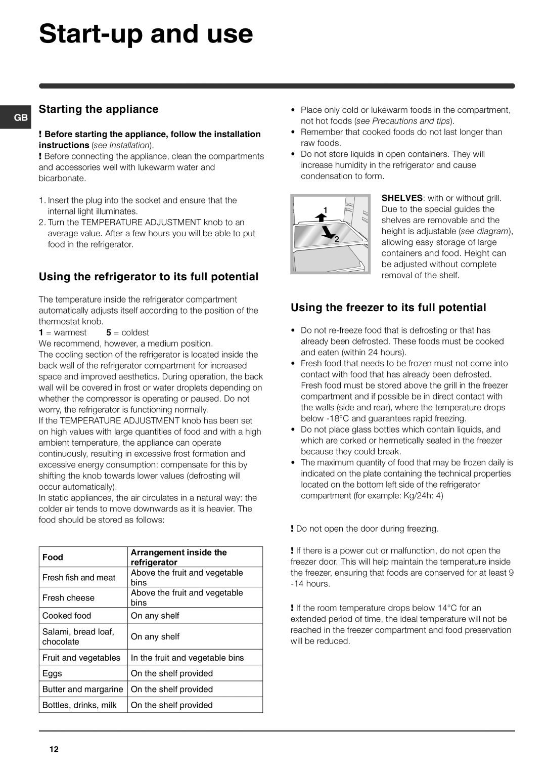 Indesit IN D 2911 S, IN D 2911 D Start-up and use, Starting the appliance, Using the refrigerator to its full potential 