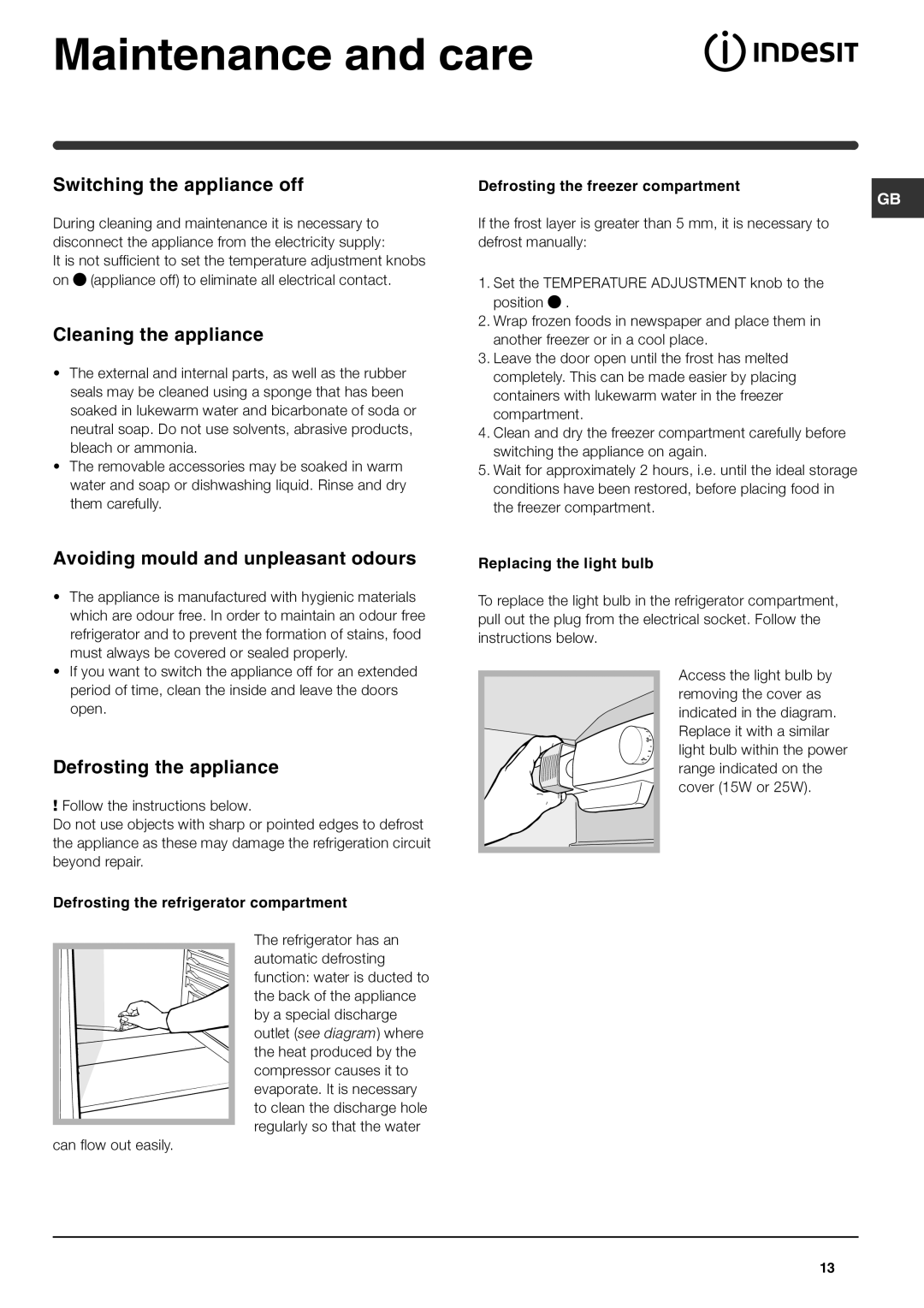 Indesit IN D 2911 D Maintenance and care, Switching the appliance off, Cleaning the appliance, Defrosting the appliance 