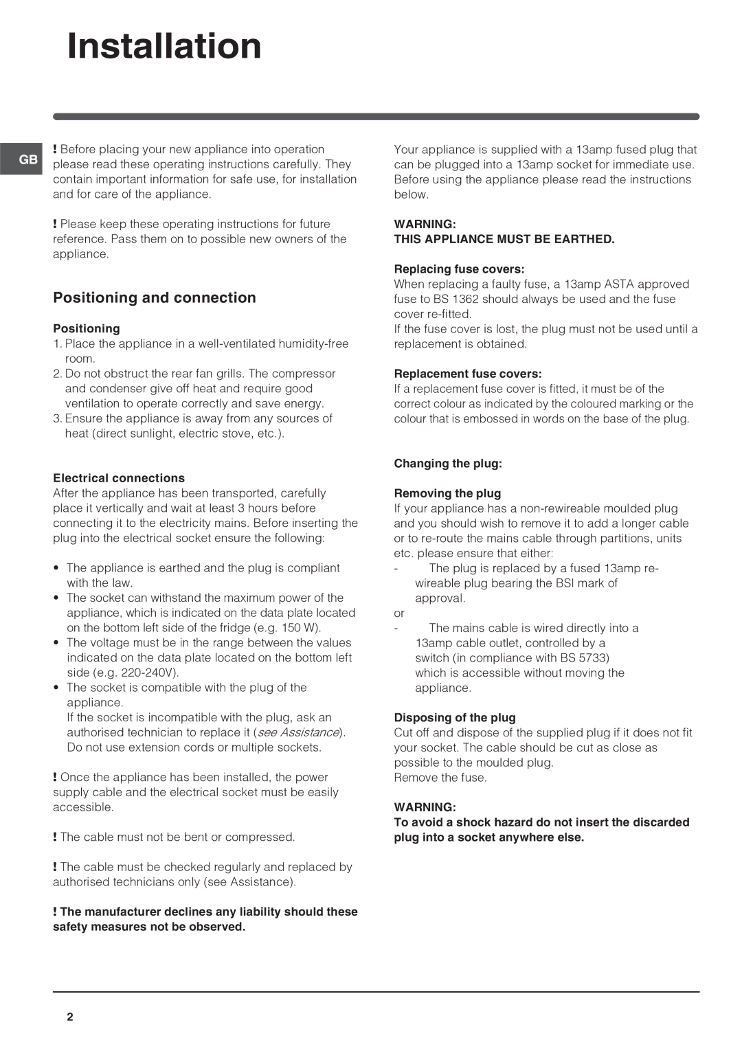 Indesit IN S 1610 UK operating instructions Installation, Positioning and connection 