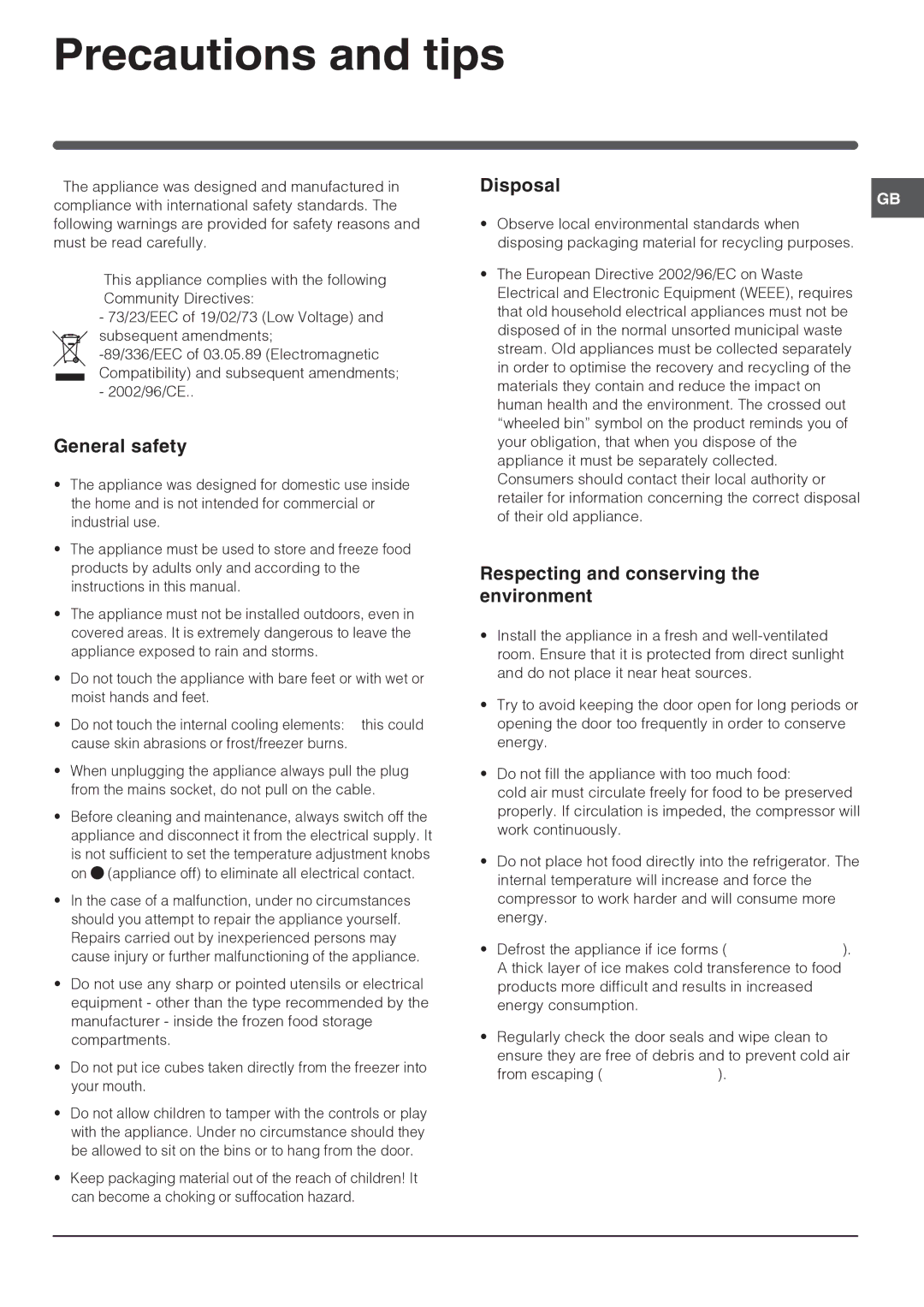 Indesit IN TS 1610 UK manual Precautions and tips, General safety, Disposal, Respecting and conserving the environment 