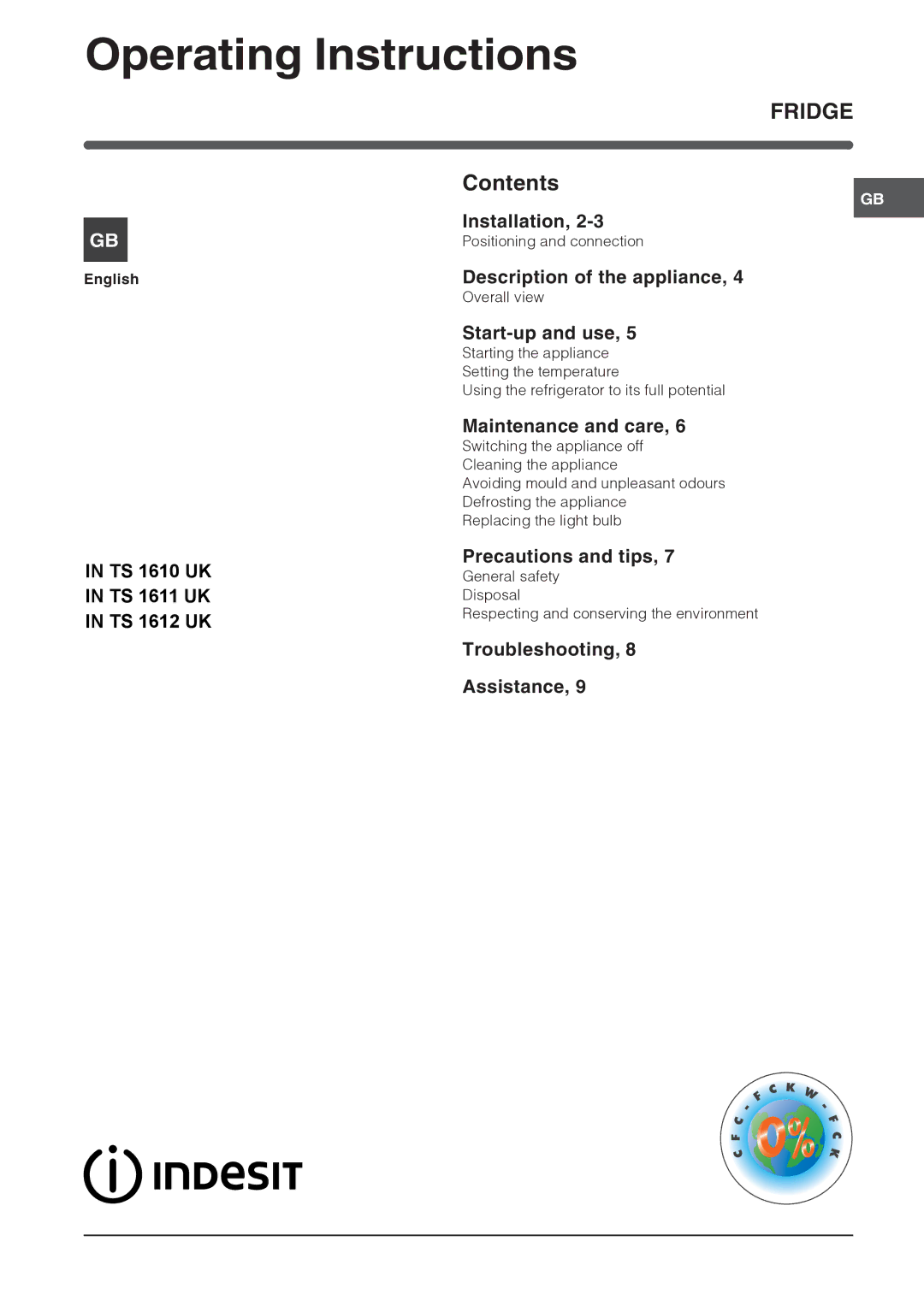 Indesit IN TS 1611 UK, IN TS 1612 UK, IN TS 1610 UK operating instructions Operating Instructions, Fridge 