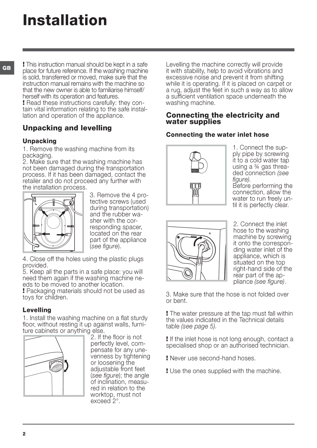 Indesit INDESIT Washing Machine manual Installation, Unpacking and levelling, Connecting the electricity and water supplies 