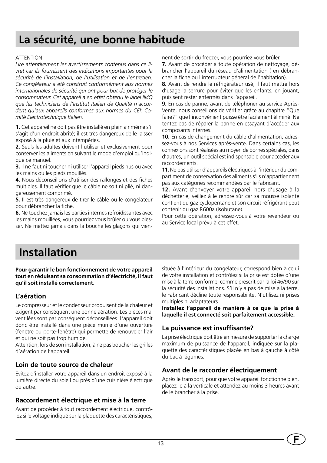 Indesit INF 140 - GF 140 manual La sécurité, une bonne habitude 