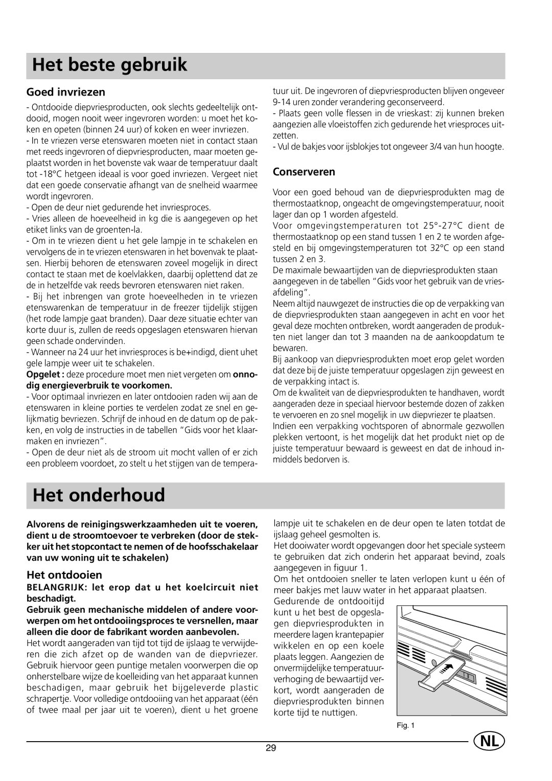 Indesit INF 140 - GF 140 manual Het beste gebruik, Het onderhoud, Goed invriezen, Conserveren, Het ontdooien 