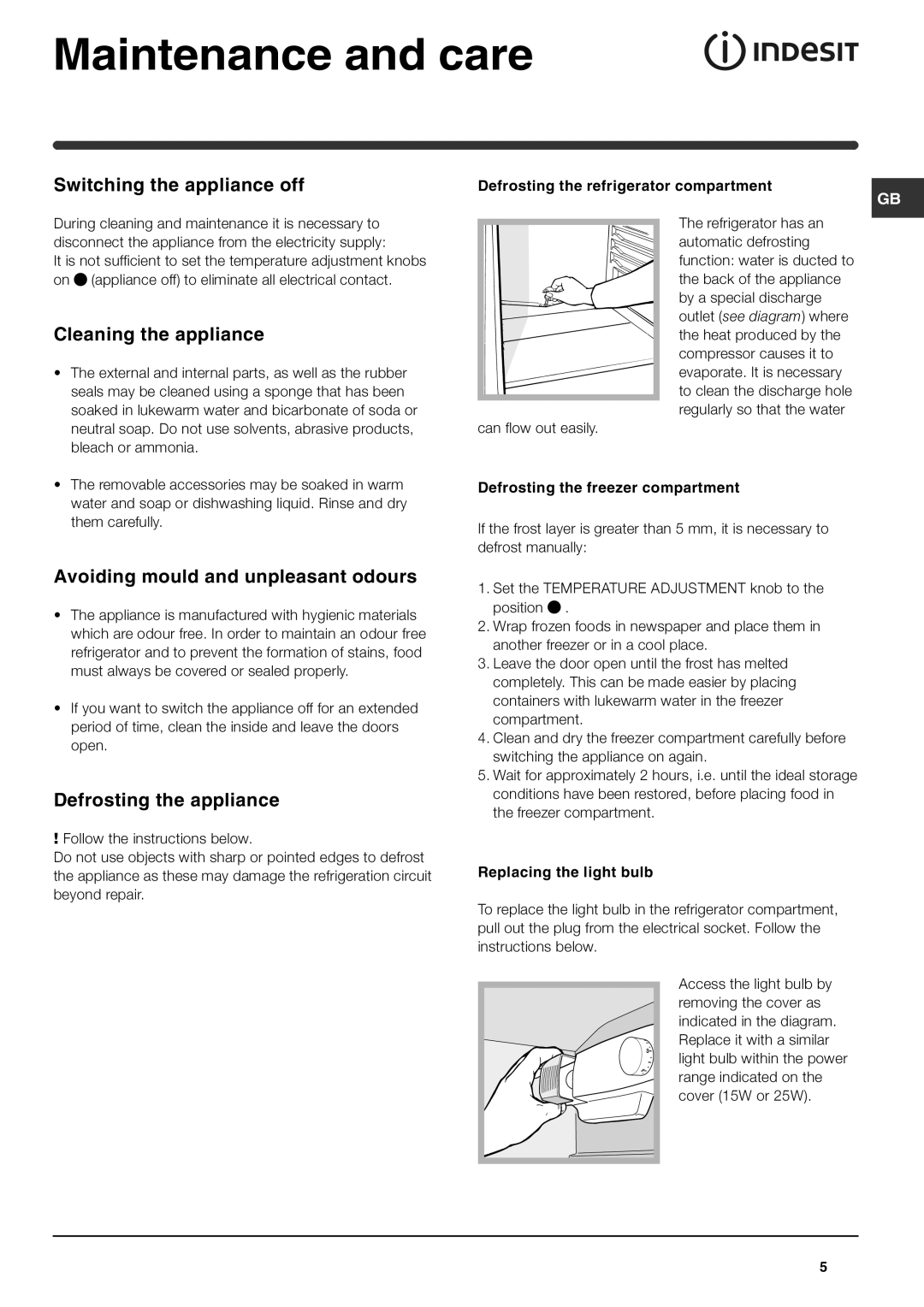 Indesit INTSZ1610UK Maintenance and care, Switching the appliance off, Cleaning the appliance, Defrosting the appliance 