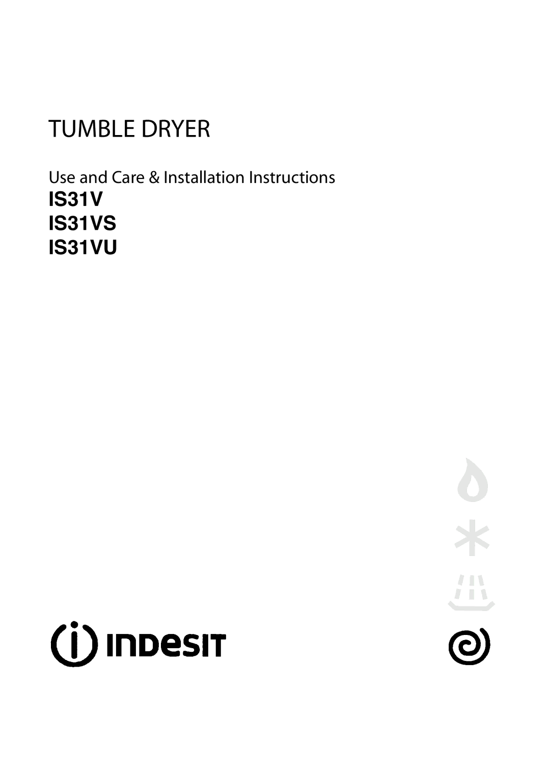 Indesit IS31VS, IS31VU installation instructions Tumble Dryer 