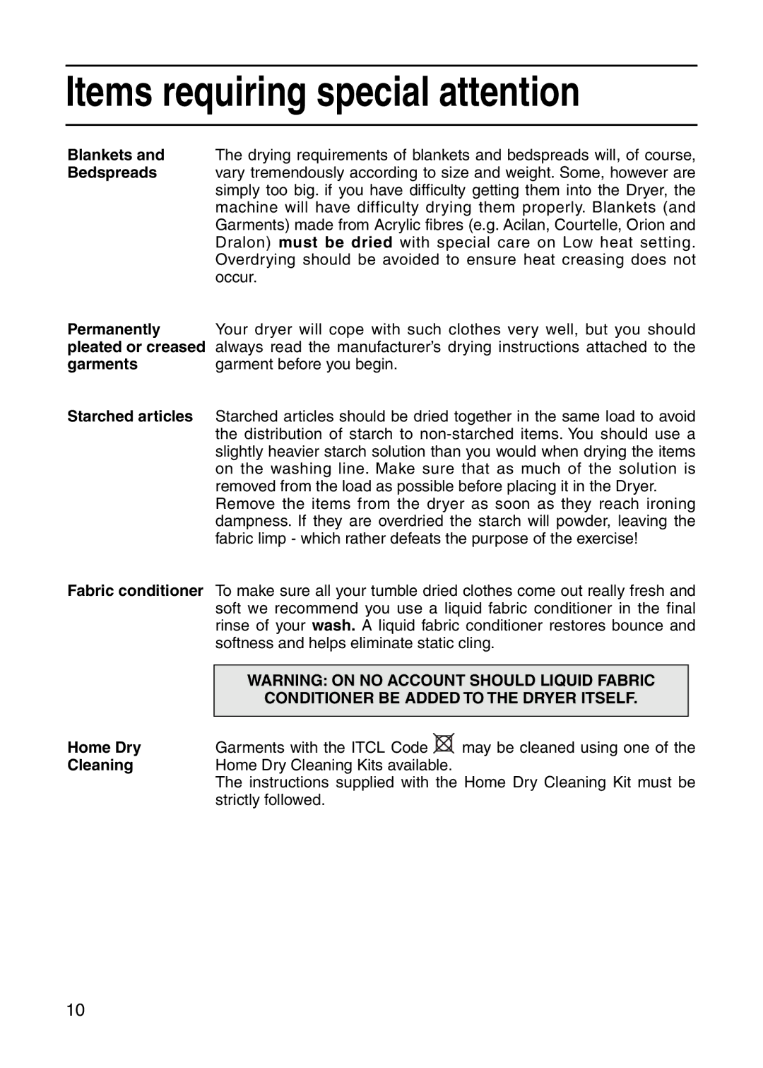 Indesit IS31VS, IS31VU installation instructions Items requiring special attention 