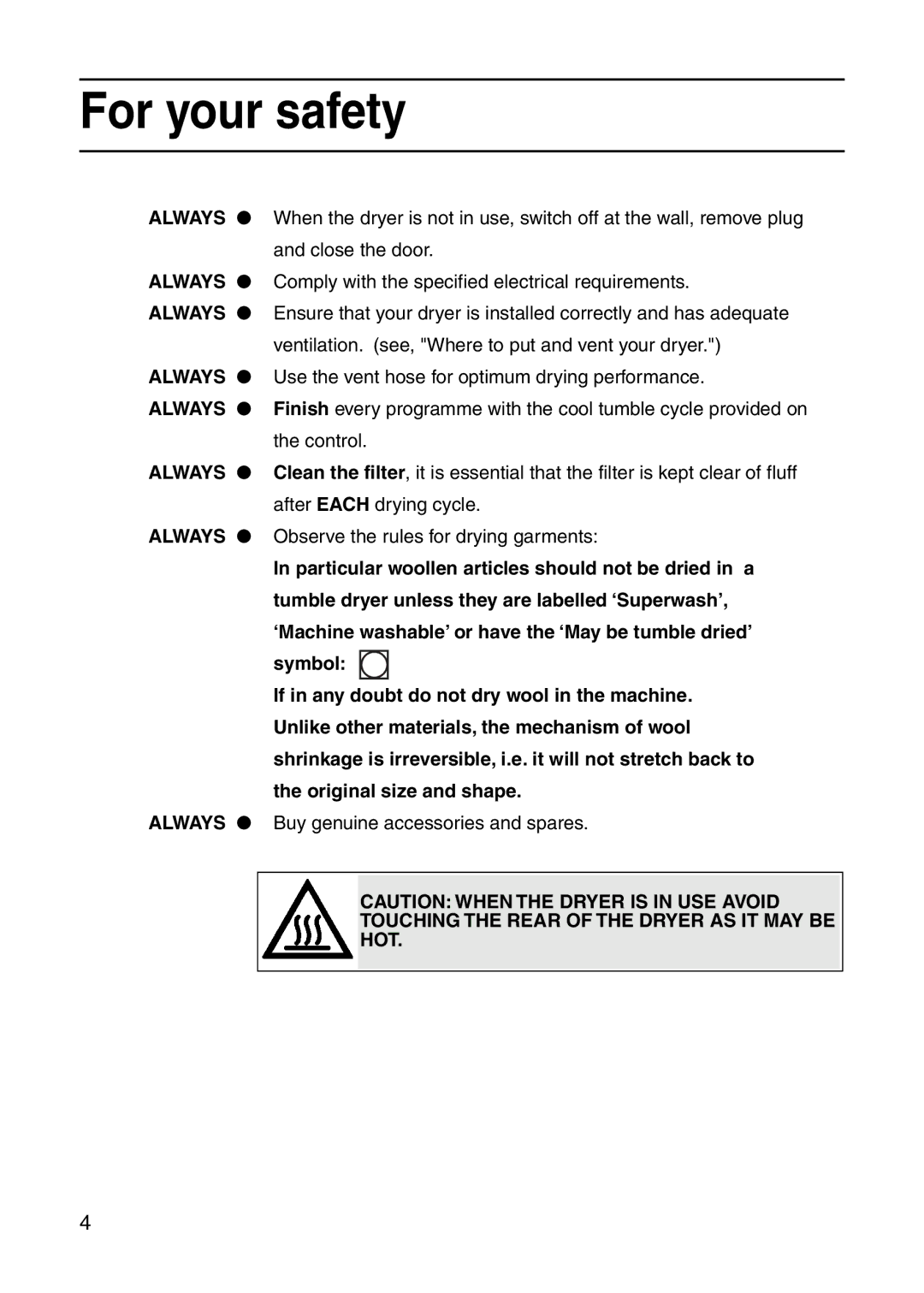 Indesit IS31V Close the door, Comply with the specified electrical requirements, Control, After Each drying cycle, Symbol 