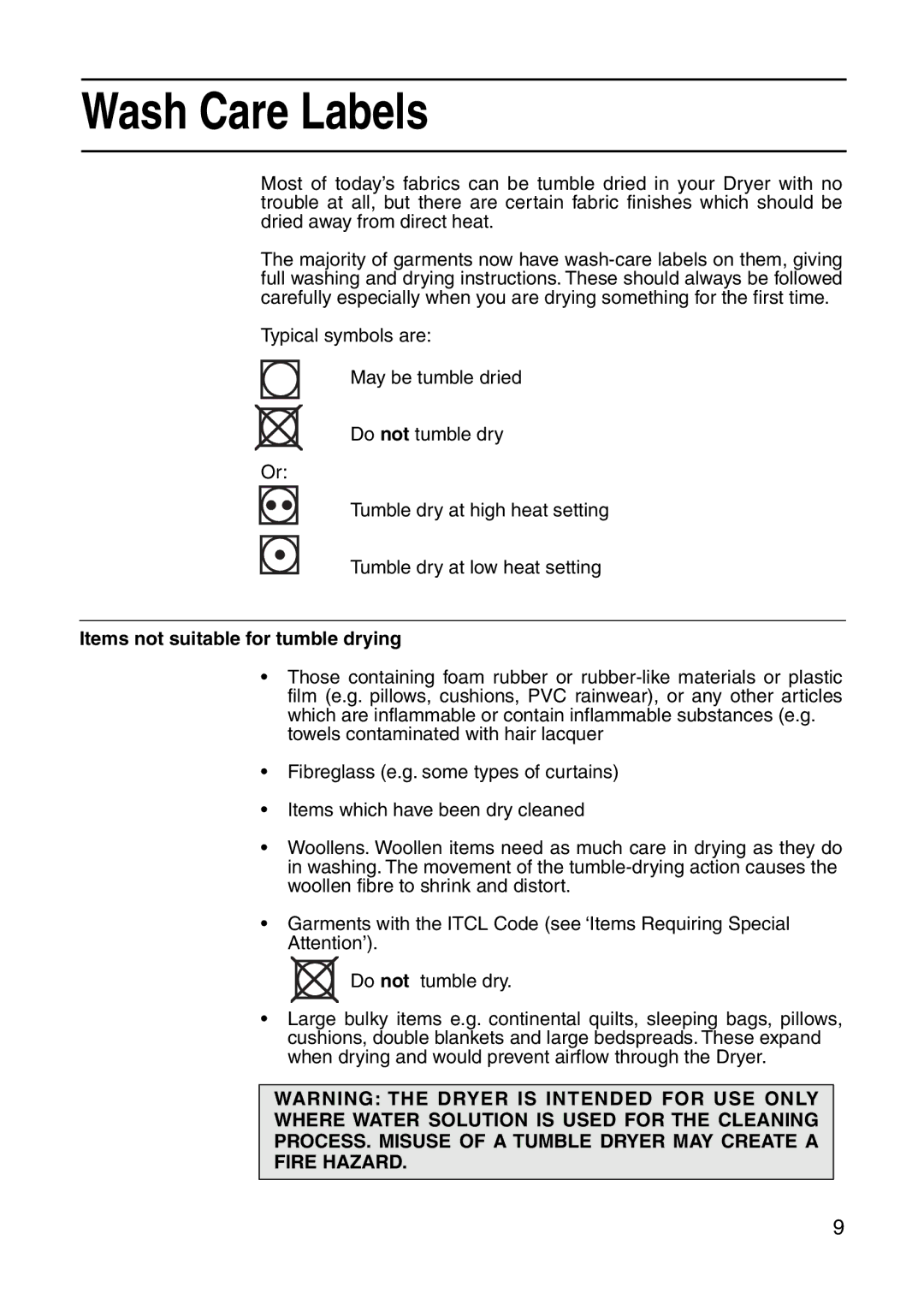 Indesit IS31VS, IS31VU installation instructions Wash Care Labels, Items not suitable for tumble drying 