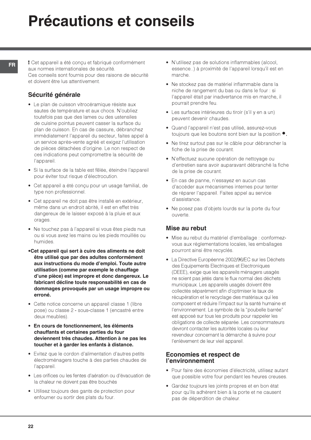 Indesit IS60C1 S manual Précautions et conseils, Sécurité générale, Mise au rebut, Economies et respect de l’environnement 