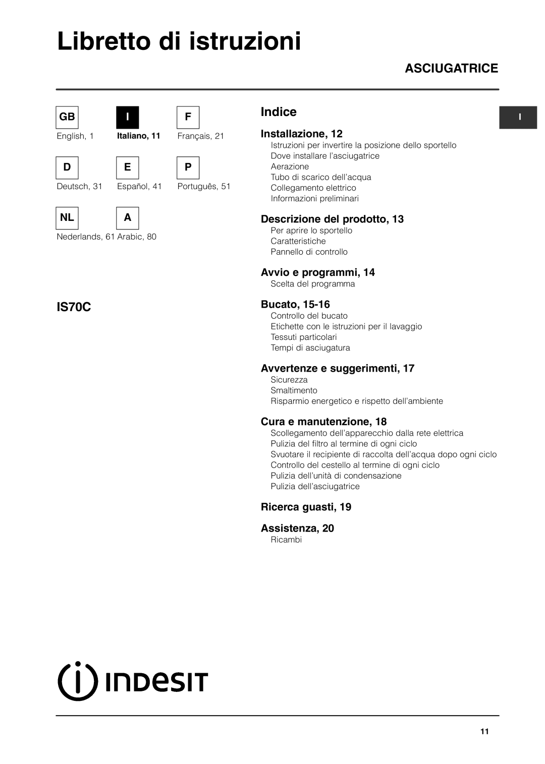 Indesit IS70C manual Libretto di istruzioni 